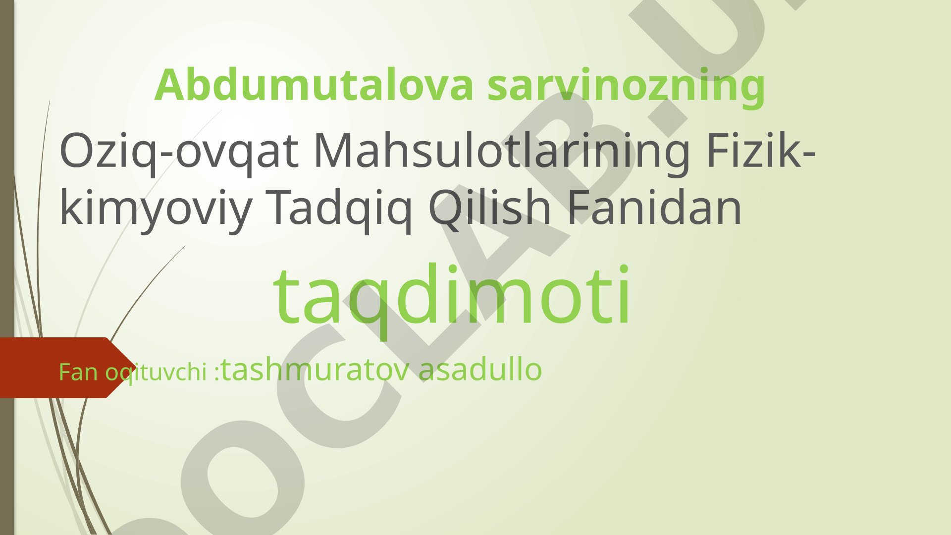 Oziq-ovqat mahsulotlari texnologiyasi va sifati