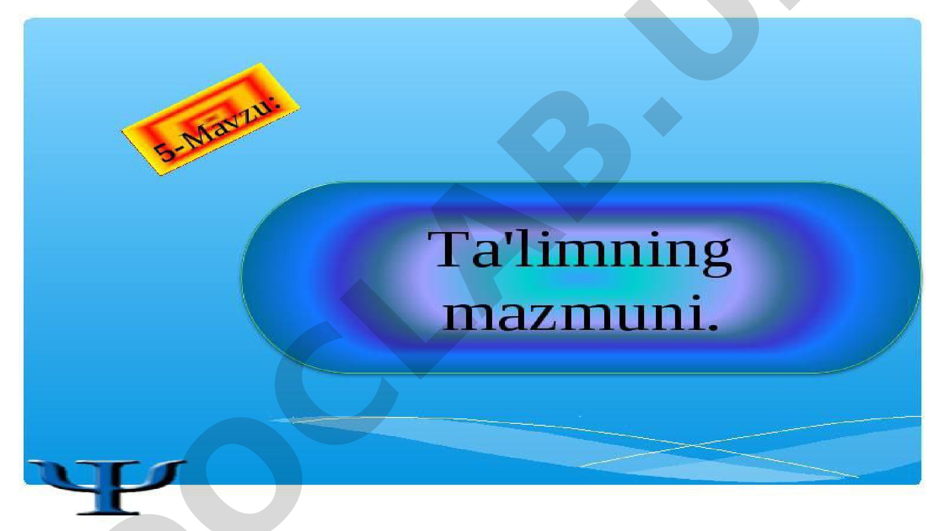 Ta'lim mazmuni tushunchasi va tarkibi
