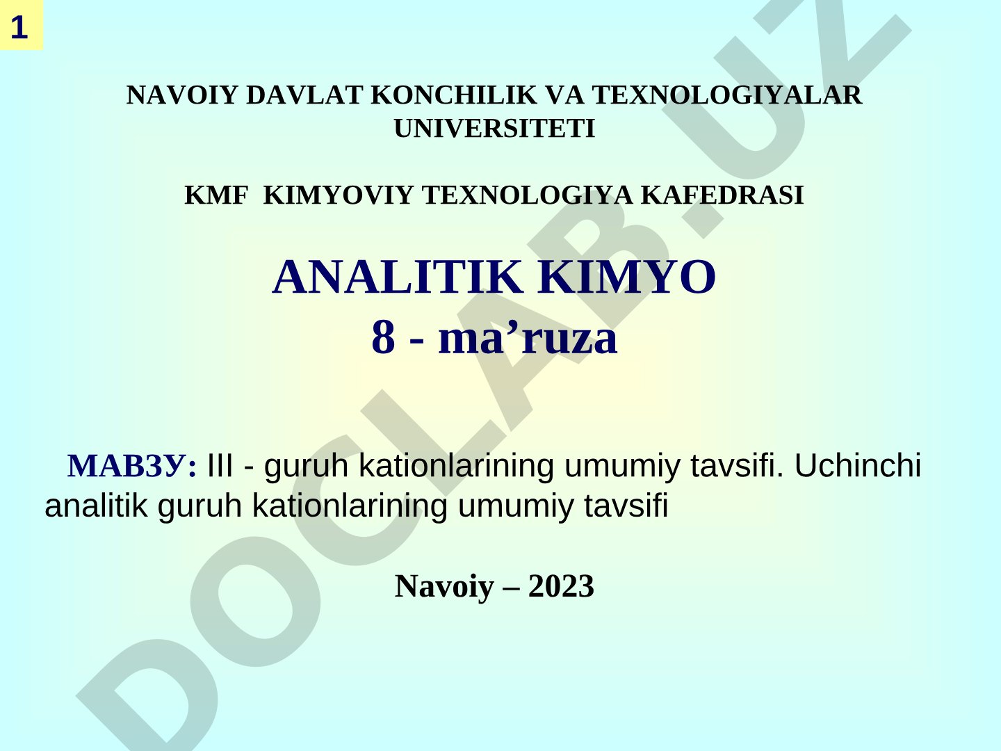 III - guruh kationlarining umumiy tavsifi