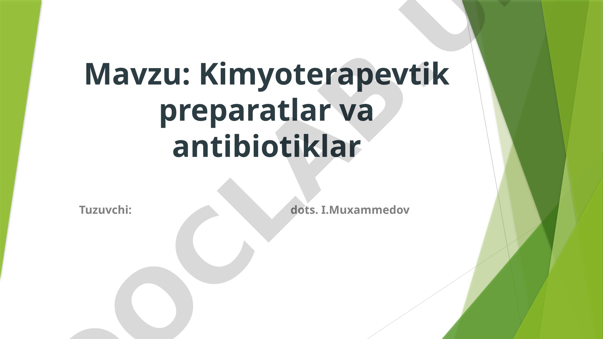 Kimyoterapevtik preparatlar va antibiotiklar