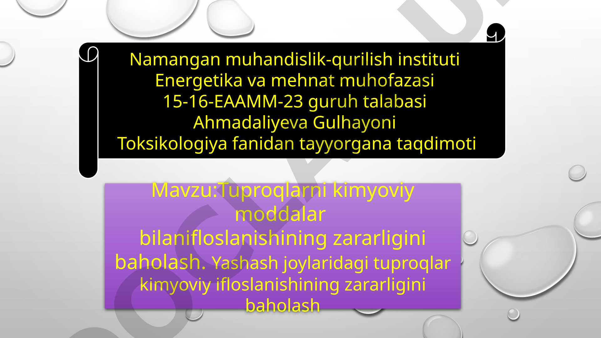 Tuproqlarni kimyoviy moddalar bilan ifloslanishining zararligini baholash