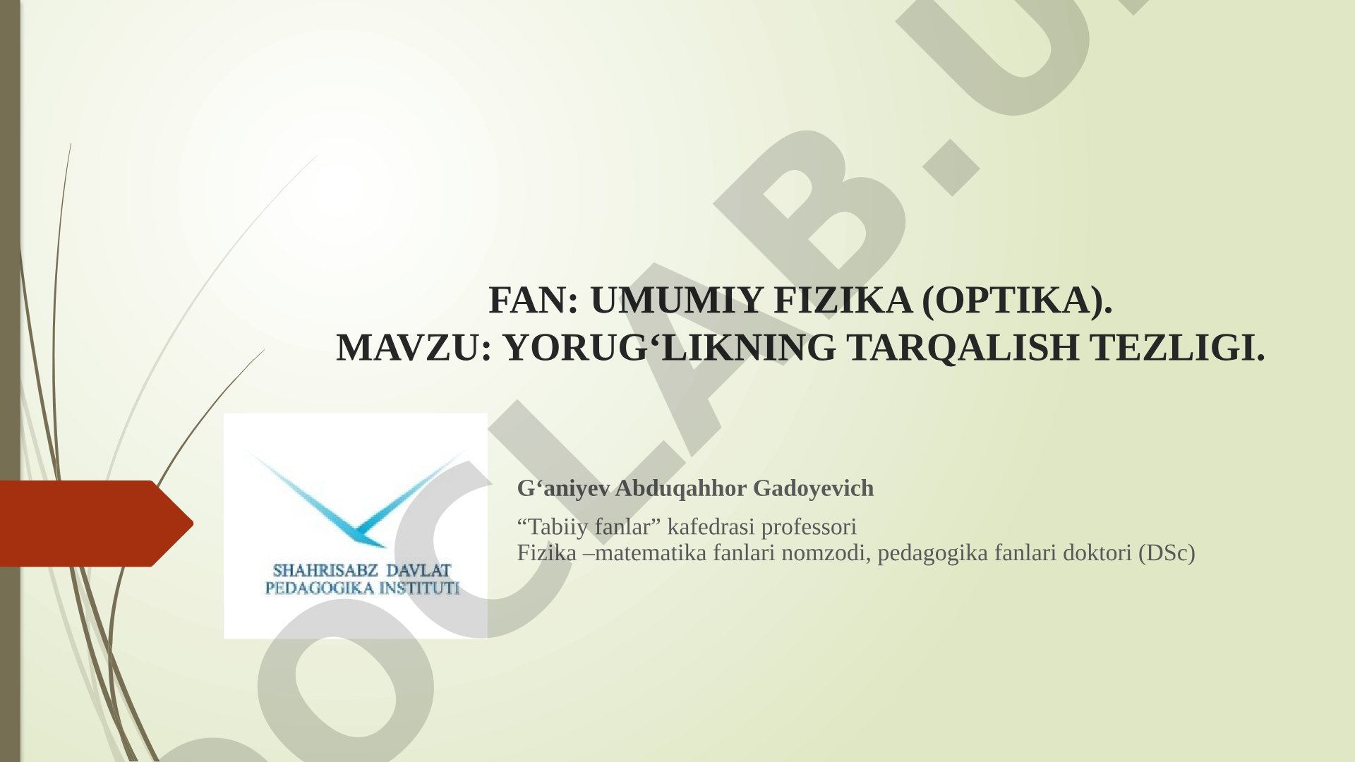 Yorug‘likning tarqalish tezligi