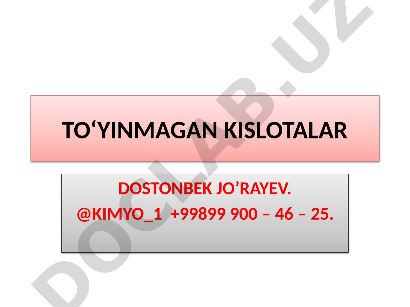 To‘yinmagan bir asosli kislotalar, akril va olein kislotalar haqida