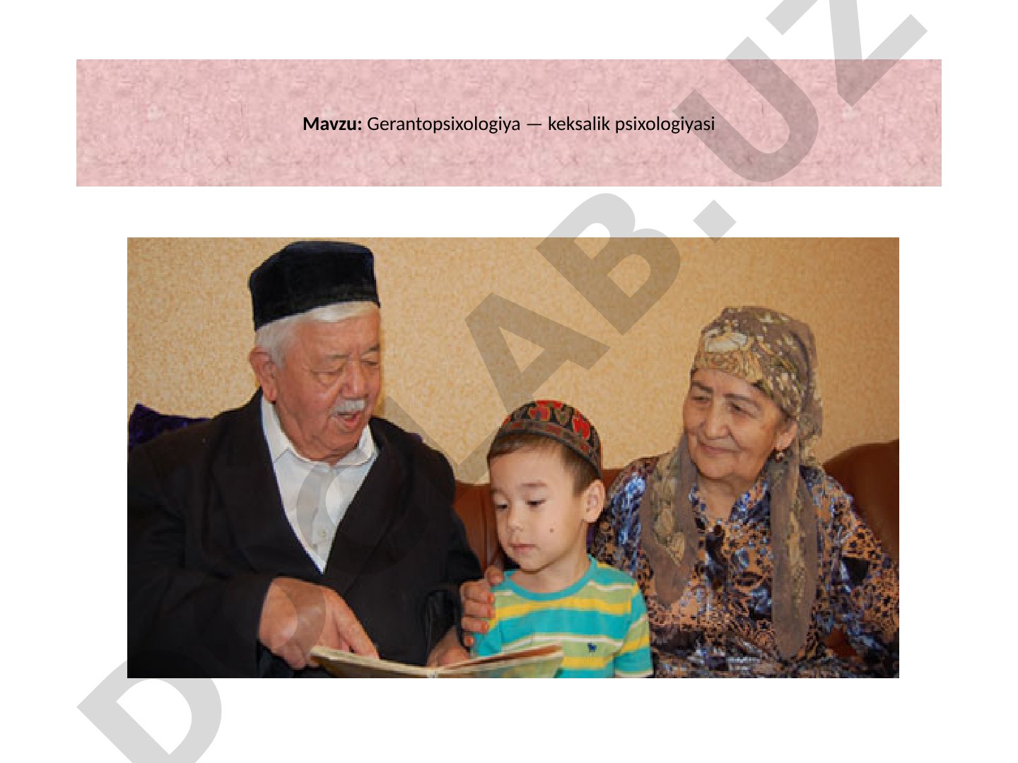 Gerantopsixologiya — keksalik psixologiyasi