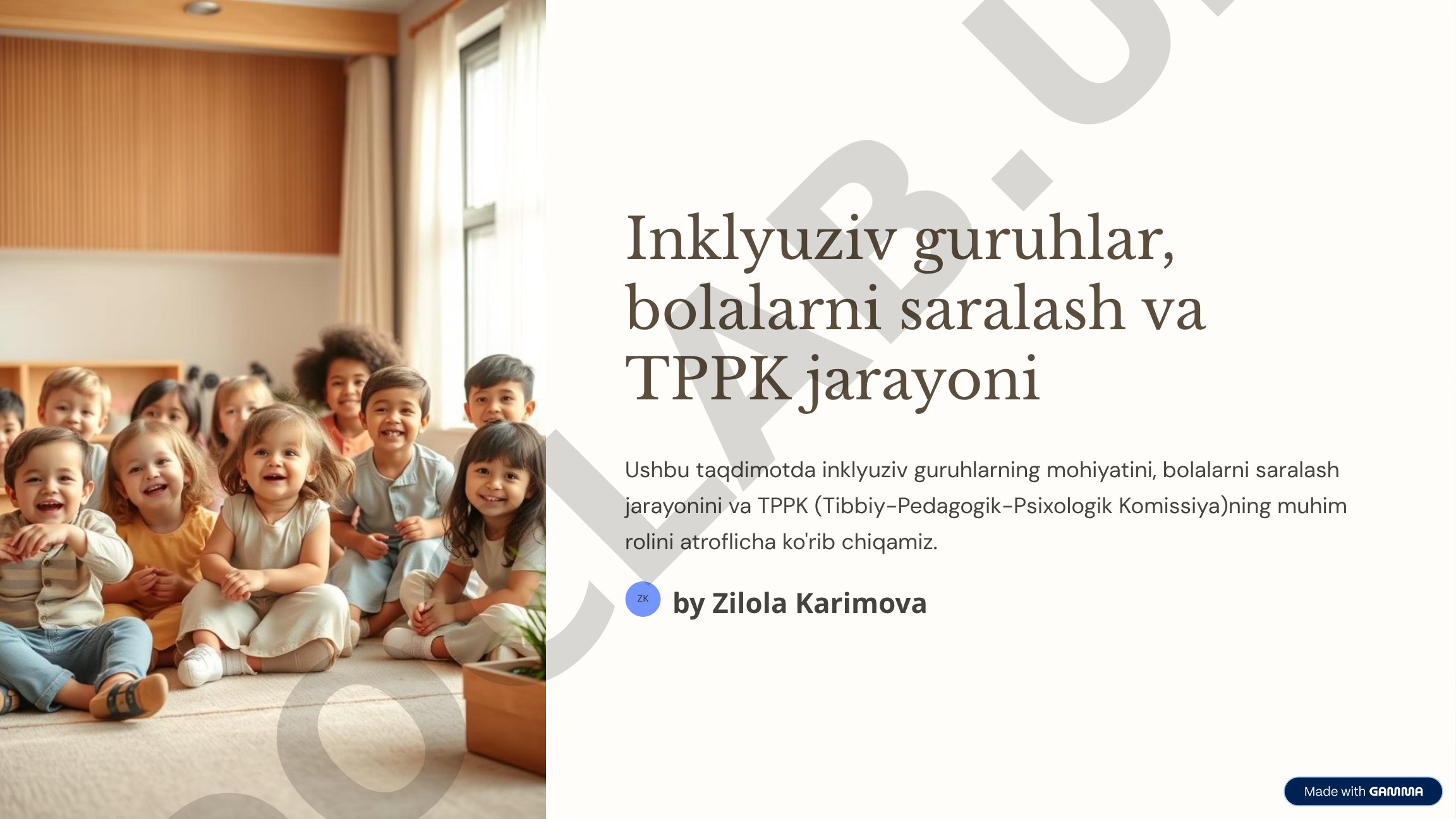 Inklyuziv guruhlar, bolalarni saralash va TPPK jarayoni
