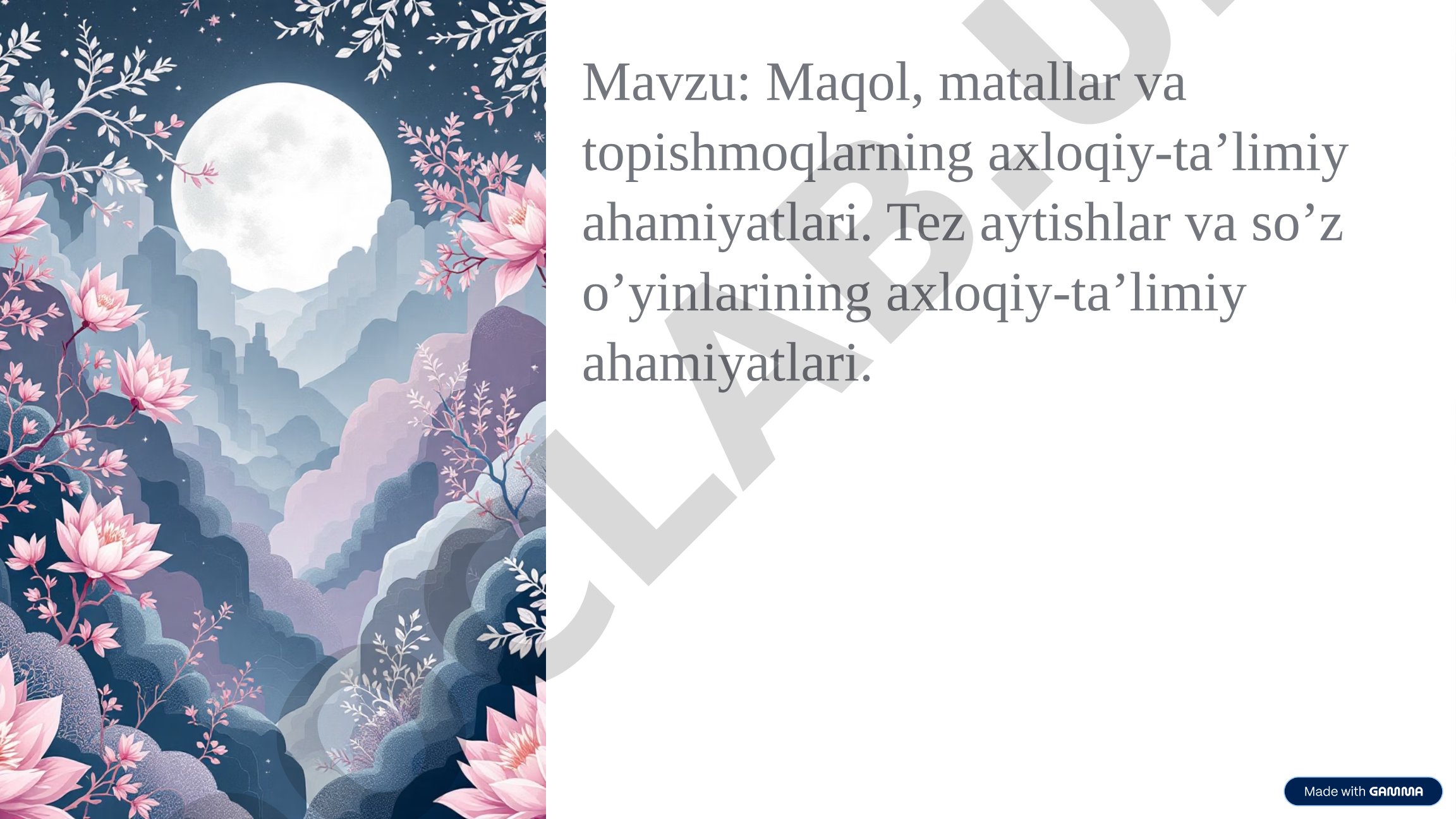 Maqol, matallar va topishmoqlarning axloqiy-ta’limiy ahamiyatlari. Tez aytishlar va so’z o’yinlarining axloqiy-ta’limiy ahamiyatlari