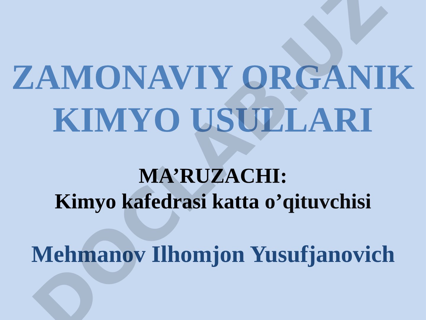 Zamonaviy organik kimyo usullari