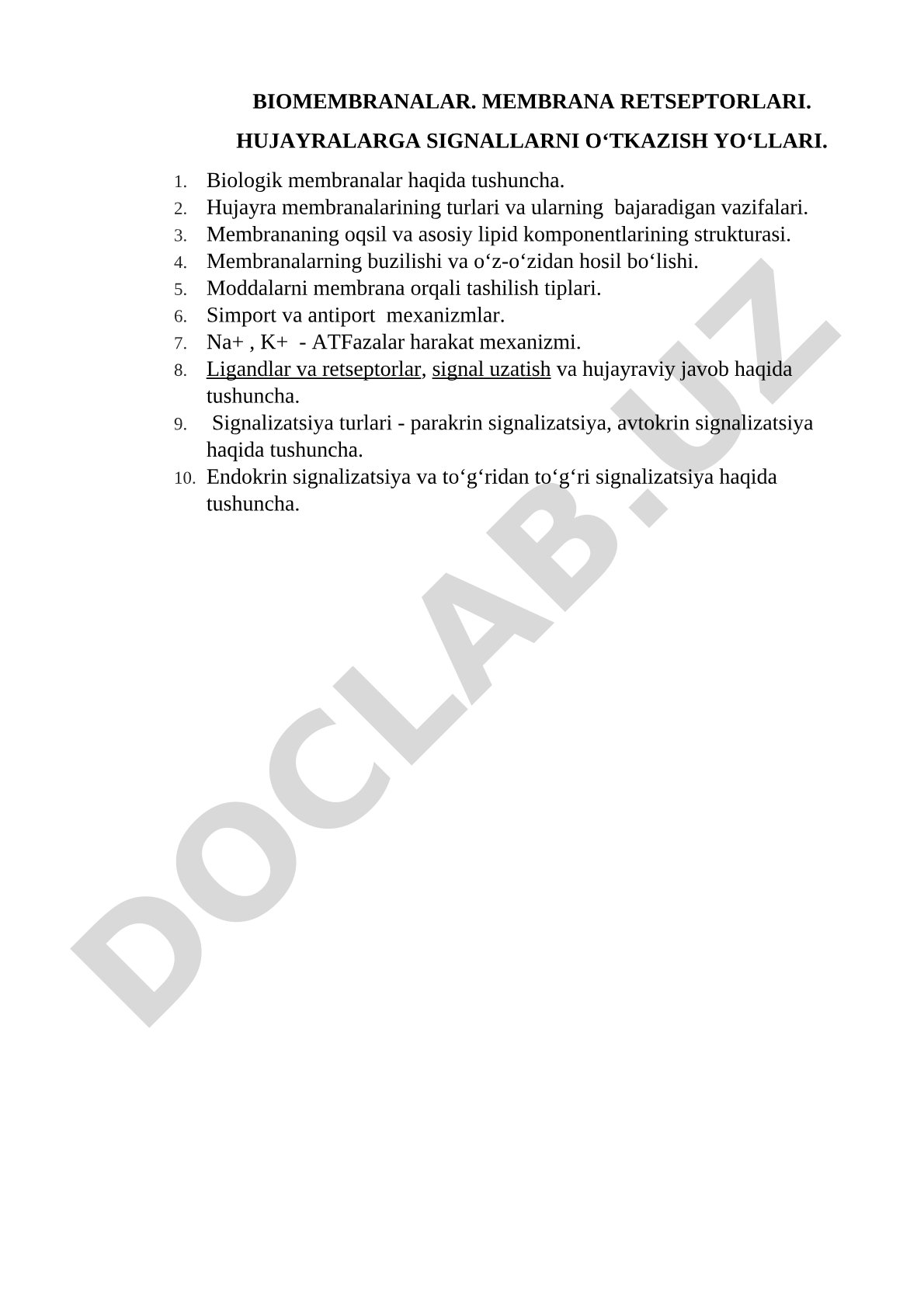 Biomembranalar. Membrana retseptorlari. Hujayralarga signallarni o‘tkazish yo‘llari