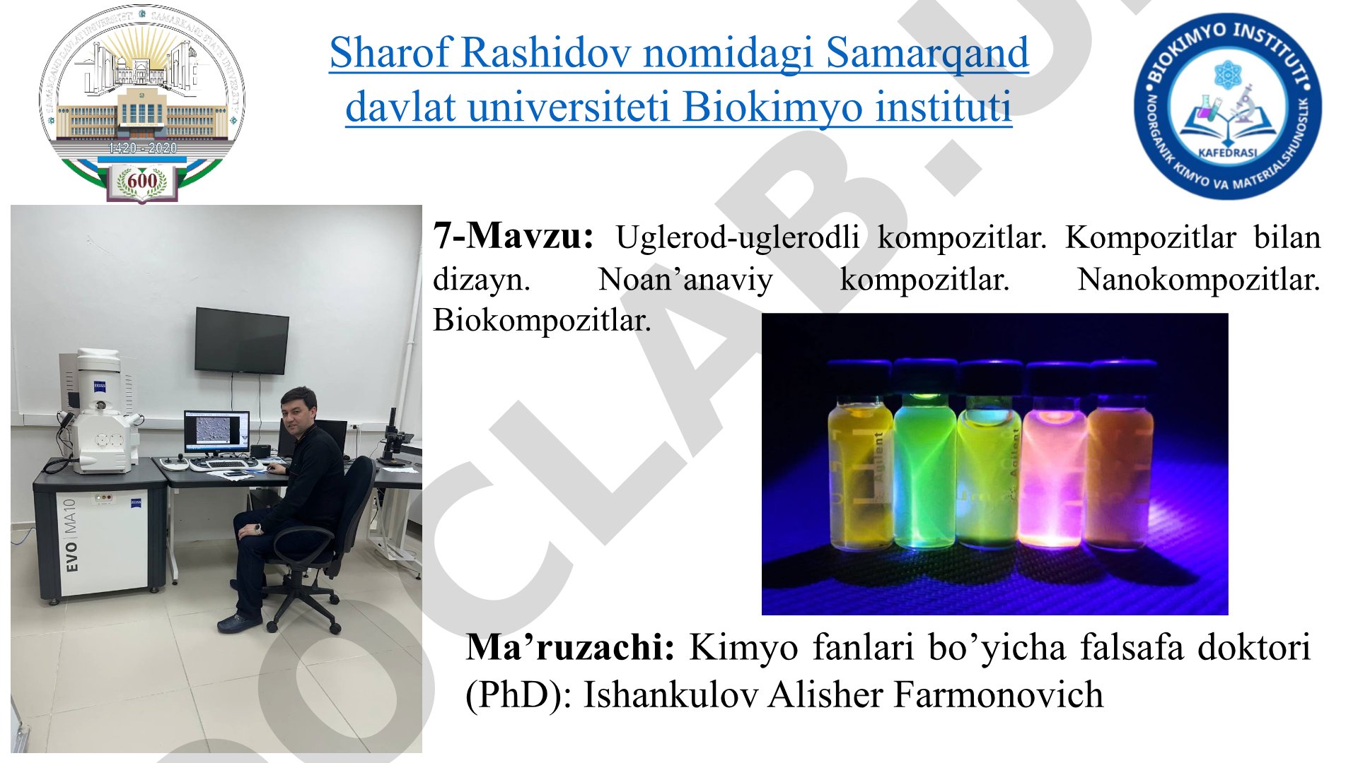 Uglerod-uglerodli kompozitlar. Kompozitlar bilan dizayn. Noan’anaviy kompozitlar. Nanokompozitlar. Biokompozitlar.