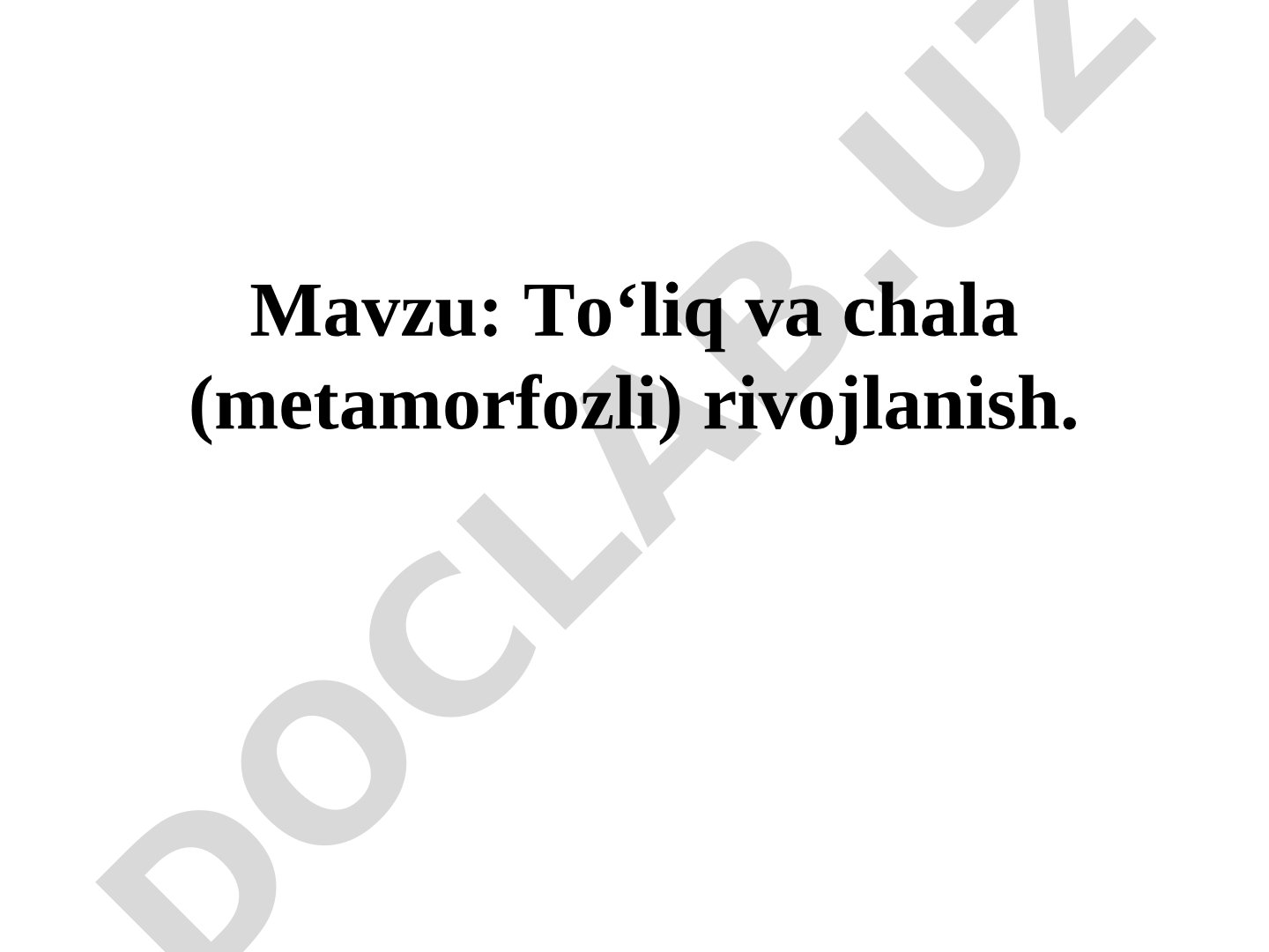 Toʻliq va chala (metamorfozli) rivojlanish