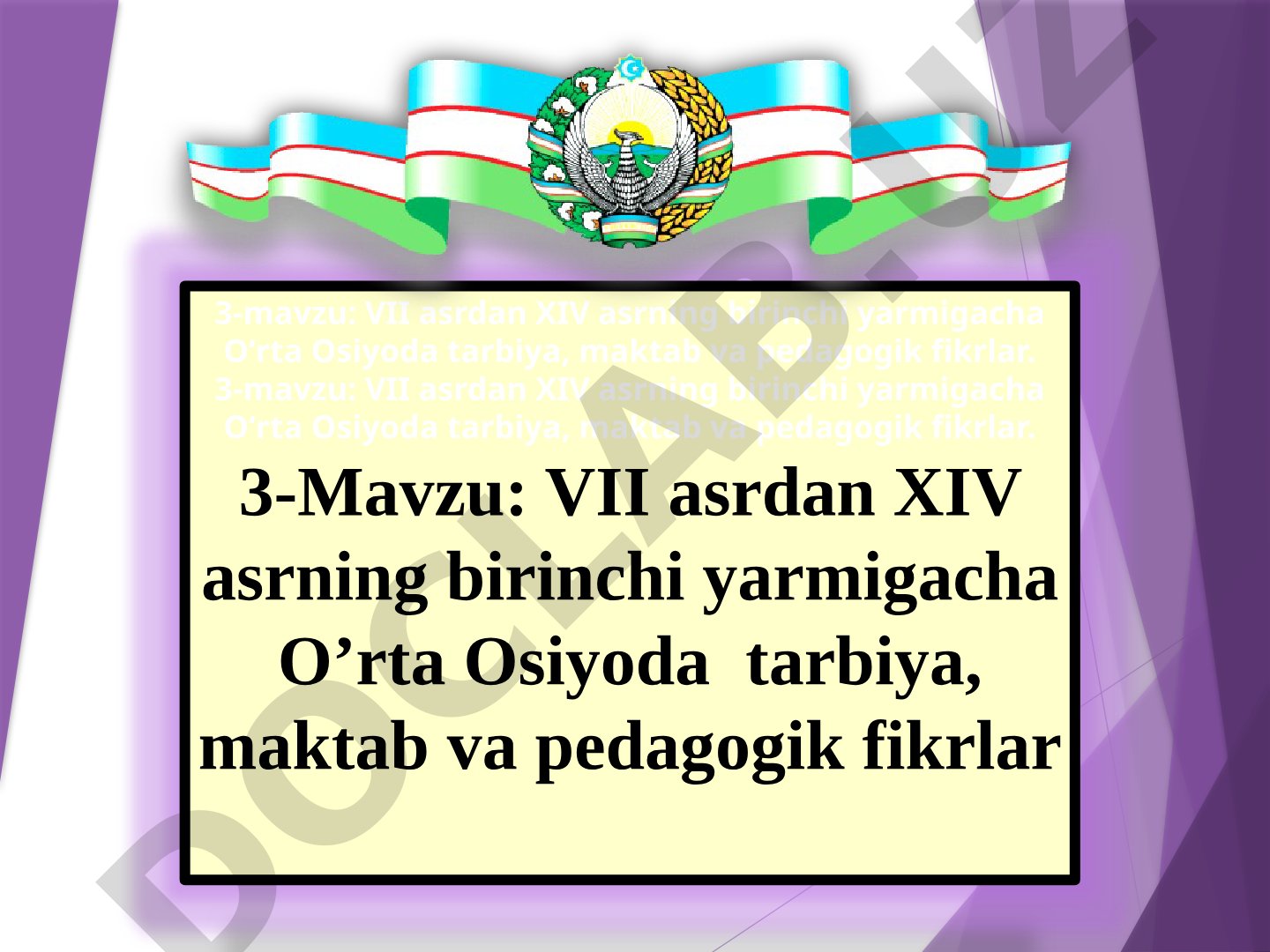 VII asrdan XIV asrning birinchi yarmigacha Oʻrta Osiyoda tarbiya, maktab va pedagogik fikrlar