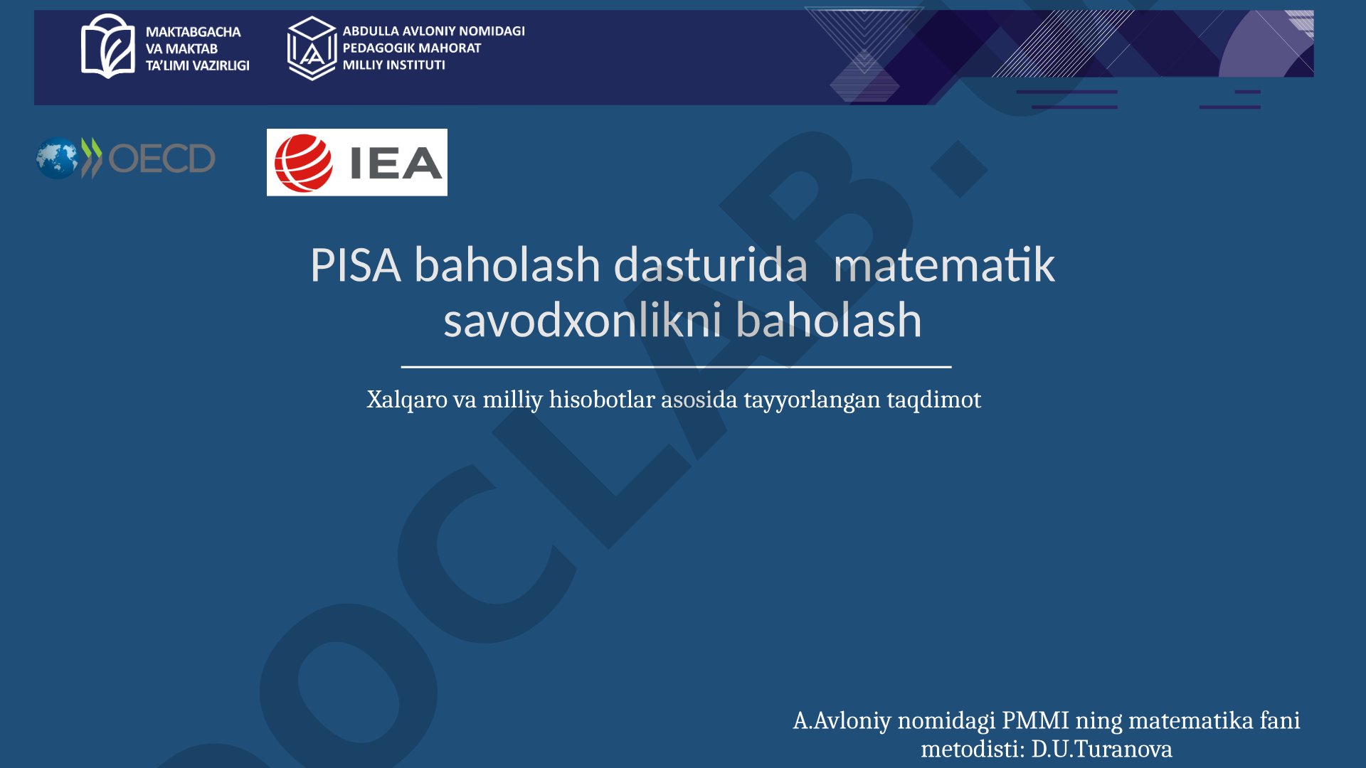 PISA baholash dasturida matematik savodxonlikni baholash