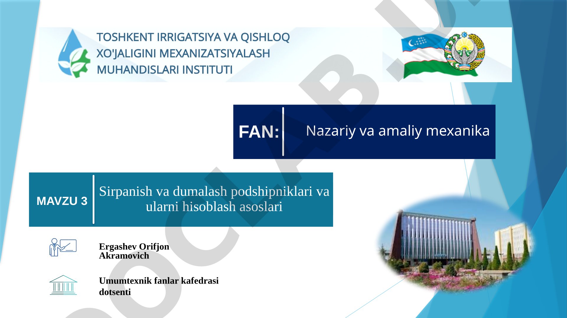 Sirpanish va dumalash podshipniklari va ularni hisoblash asoslari