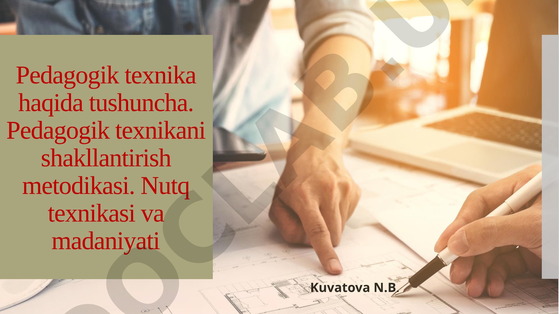 Pedagogik texnika haqida tushuncha