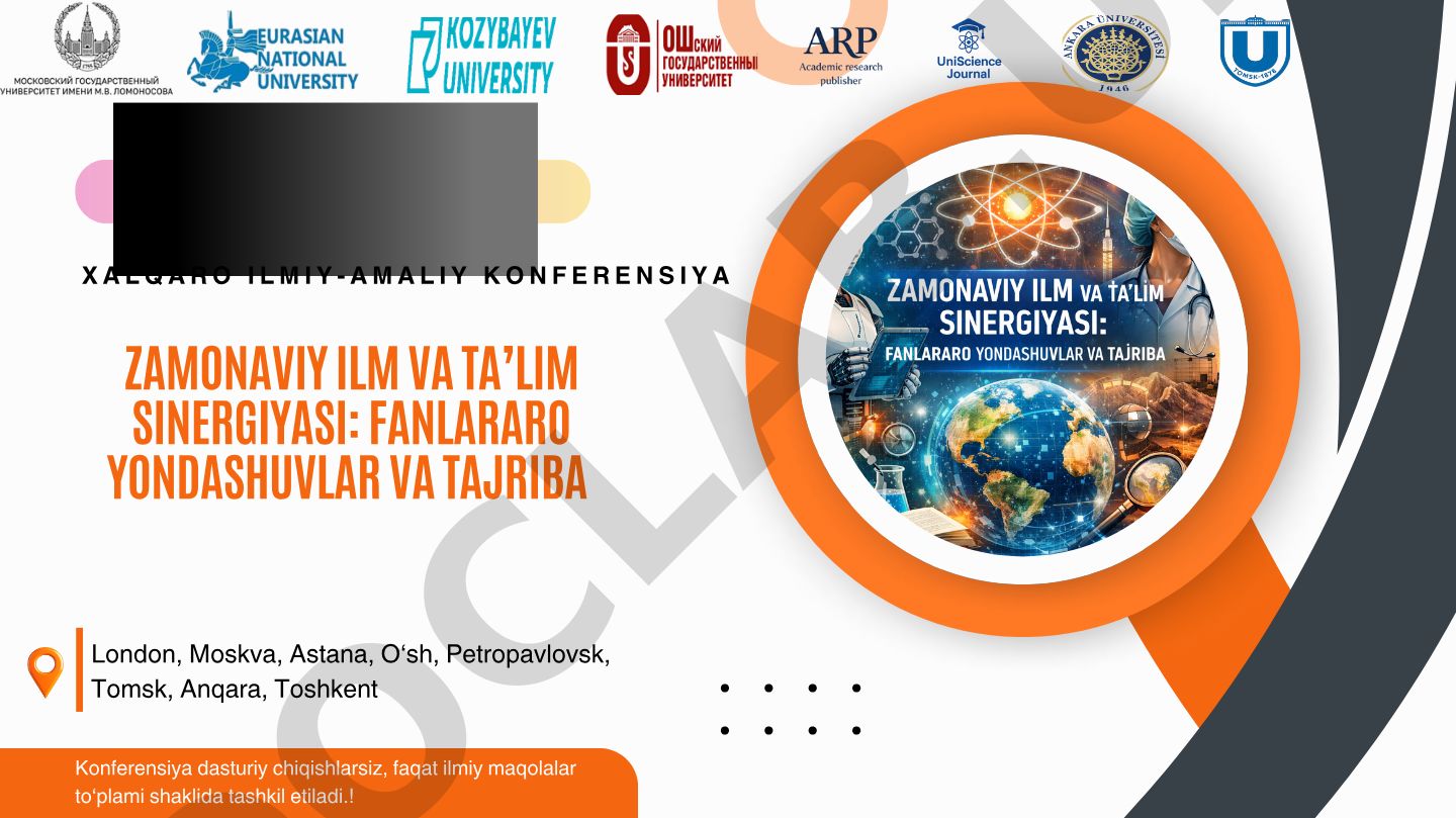 Zamonaviy ilm va ta’lim sinergiyasi: fanlararo yondashuvlar va tajriba