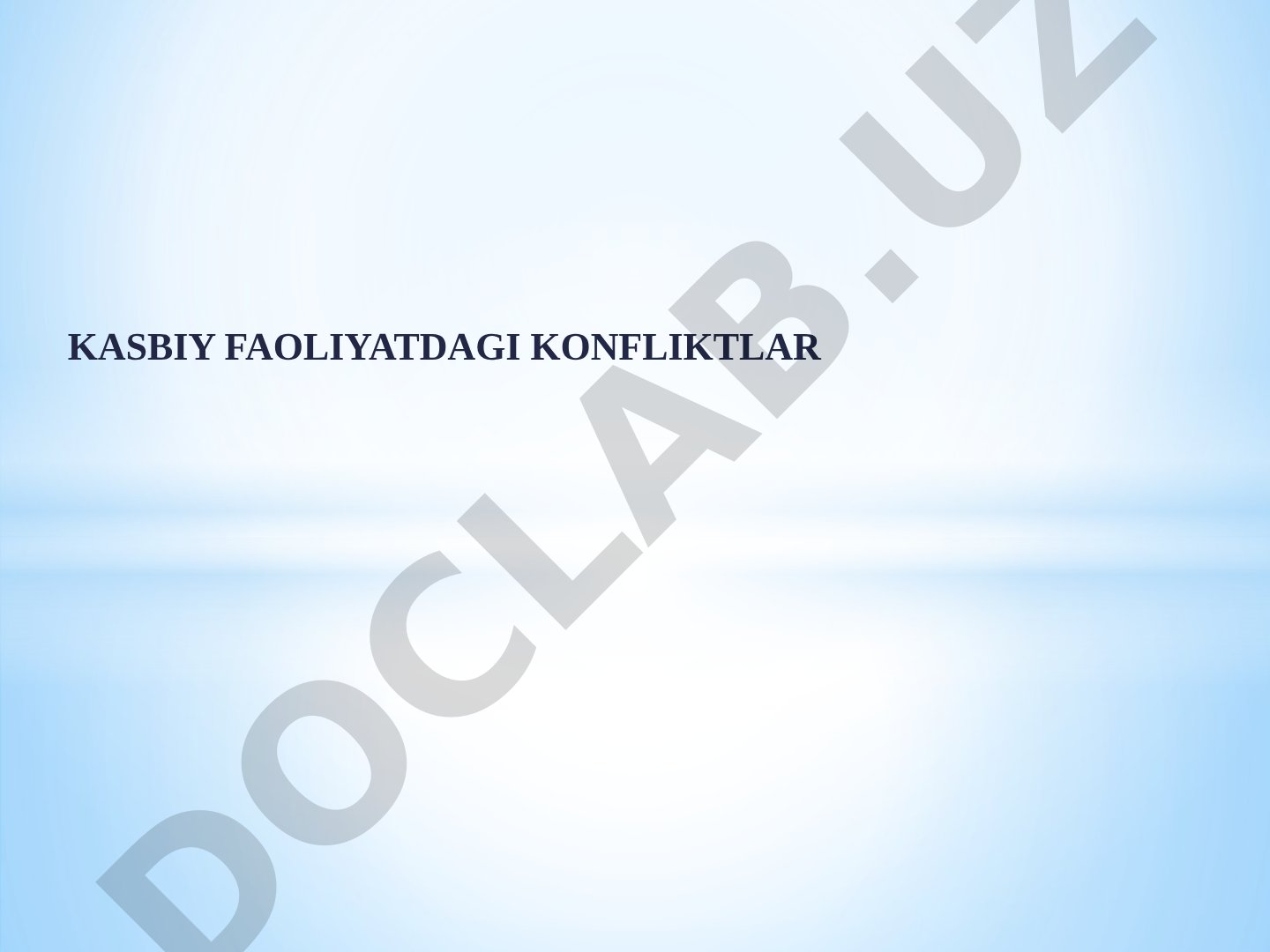Kasbiy faoliyatdagi konfliktlar