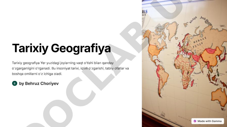 Tarixiy geografiya: ta'rifi, maqsadi va rivojlanish bosqichlari