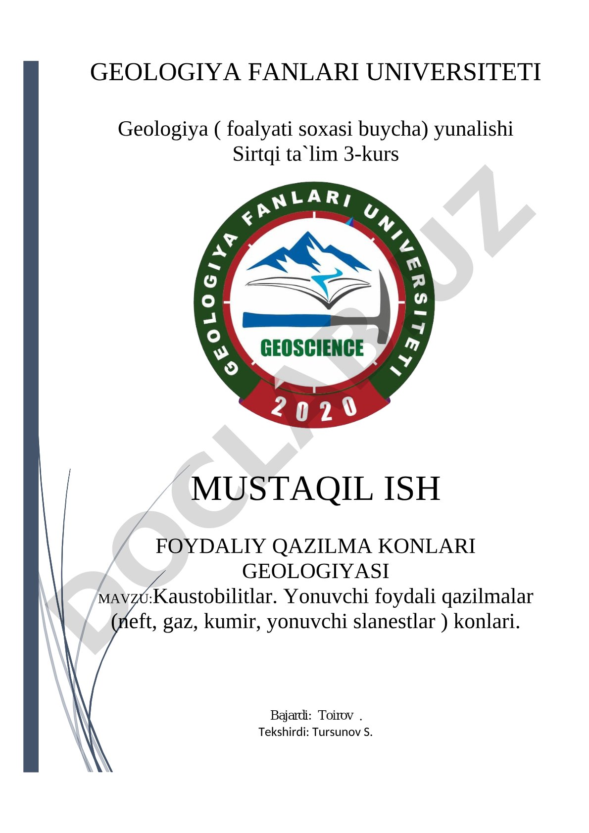 Kaustobilitlar. Yonuvchi foydali qazilmalar (neft, gaz, kumir, yonuvchi slanestlar) konlari