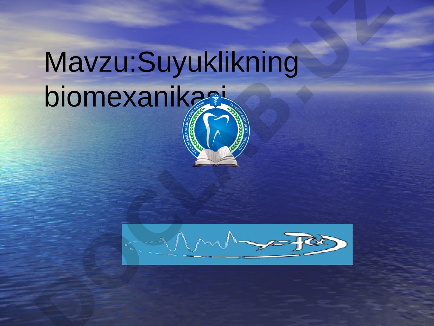 Suyuklikning biomexanikasi