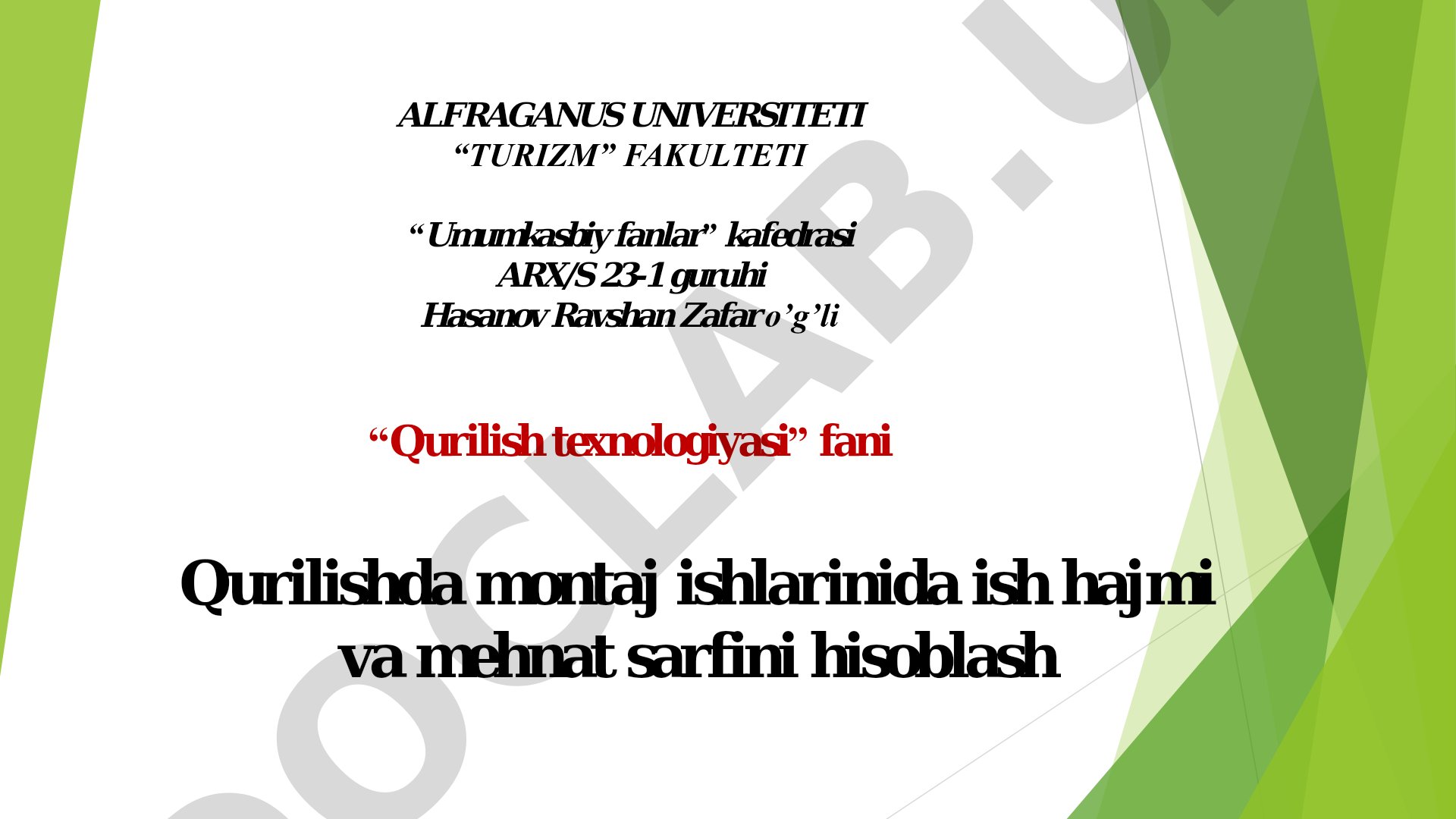 Qurilishda montaj ishlarinida ish hajmi va mehnat sarfini hisoblash