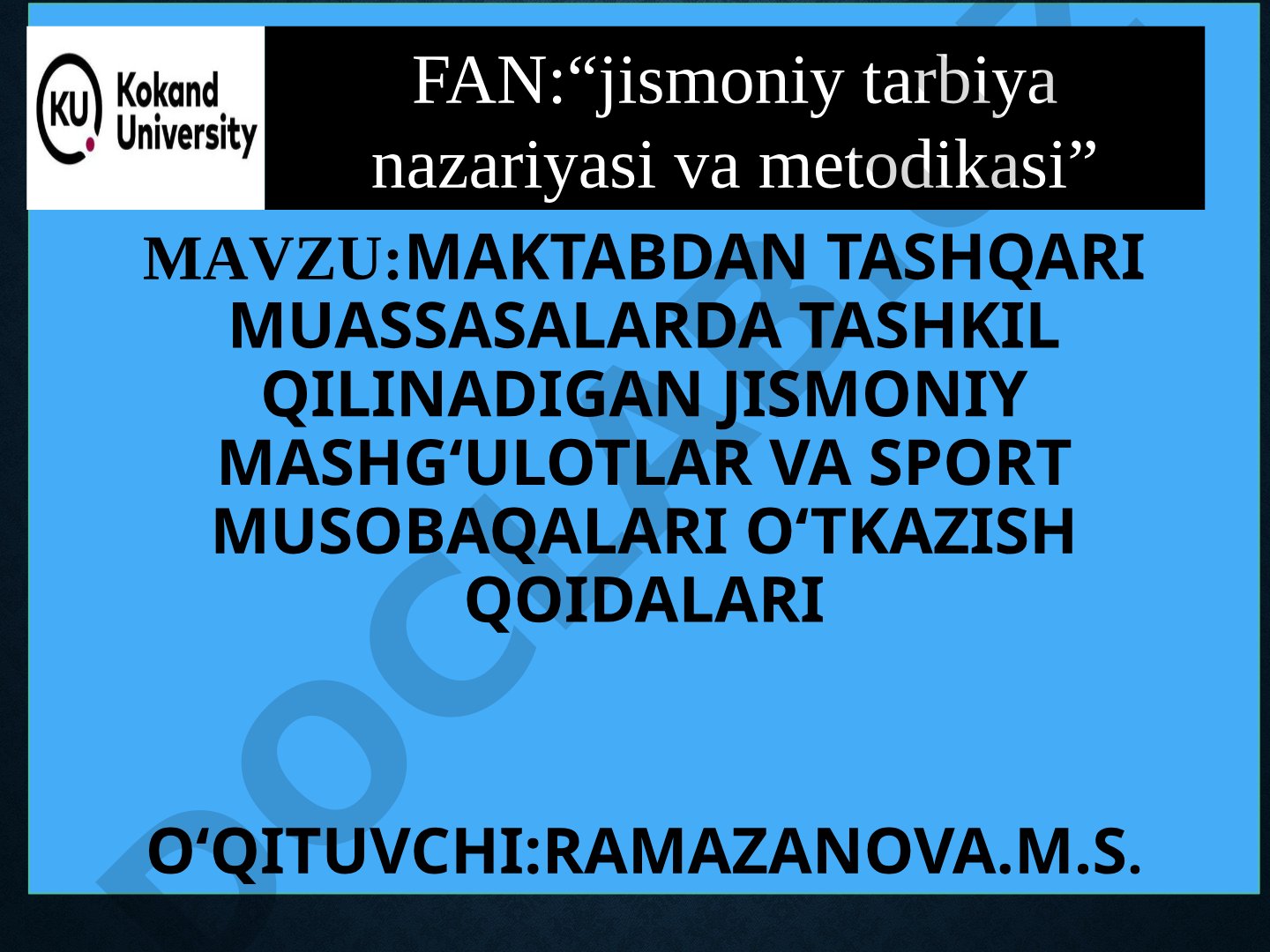 Maktabdan tashqari muassasalarda tashkil qilinadigan jismoniy mashg‘ulotlar va sport musobaqalari o‘tkazish qoidalari