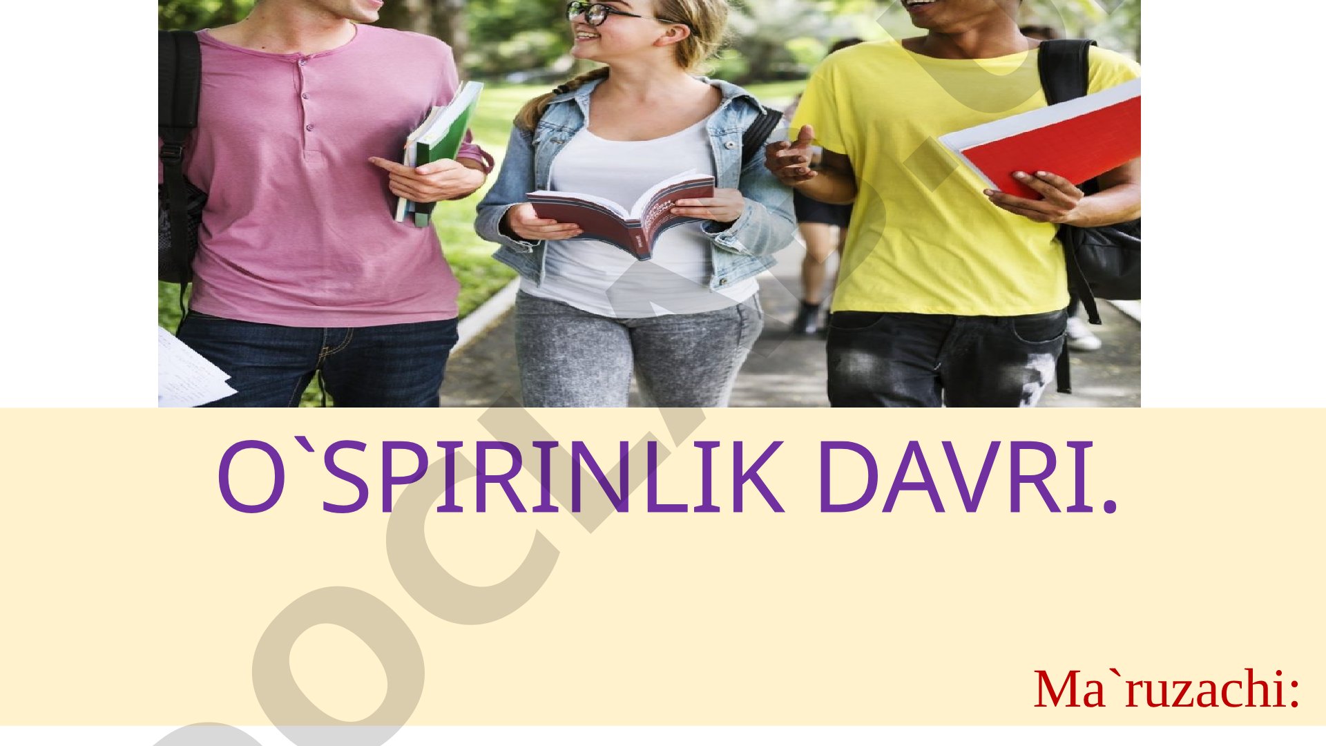 O'spirinlik davri