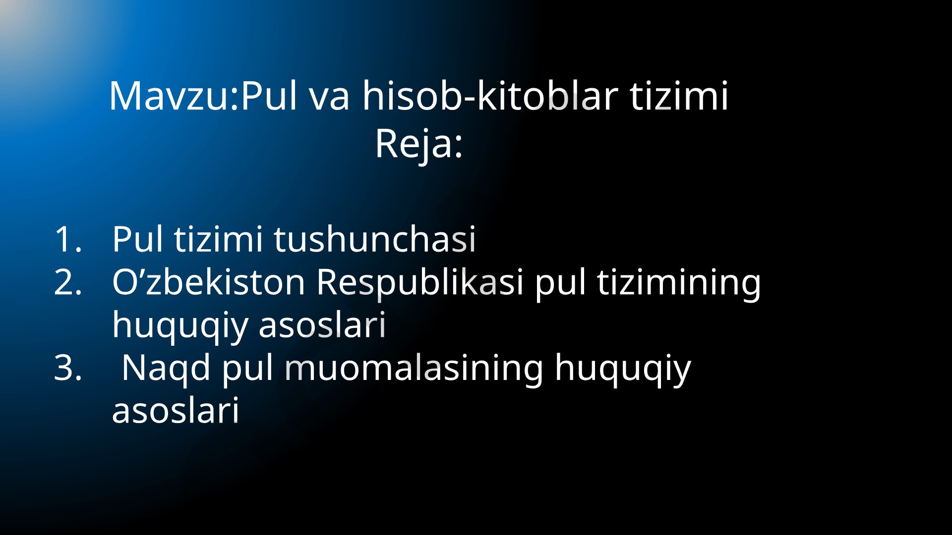 Pul va hisob-kitoblar tizimi