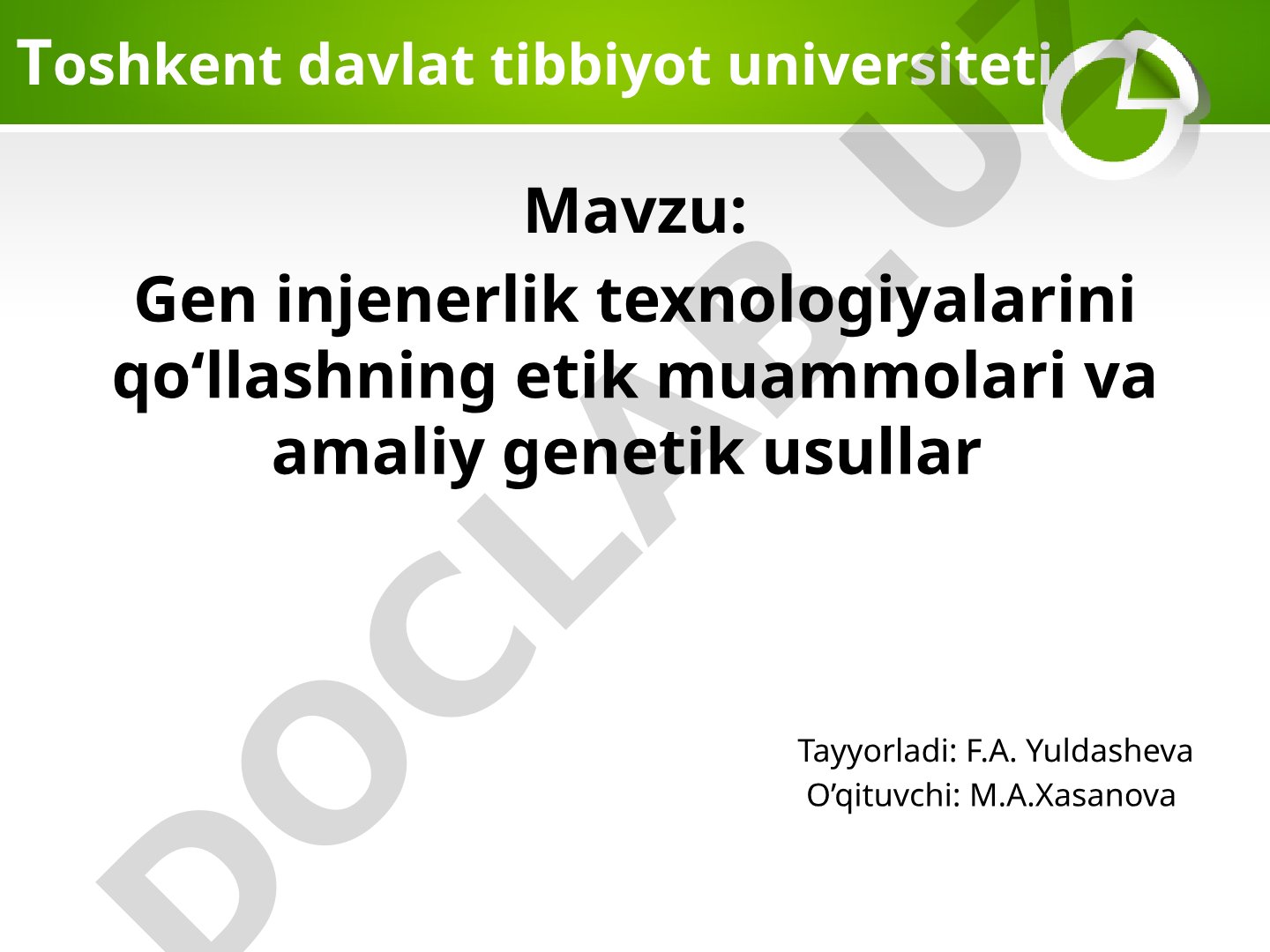 Gen injenerlik texnologiyalarini qo‘llashning etik muammolari va amaliy genetik usullar