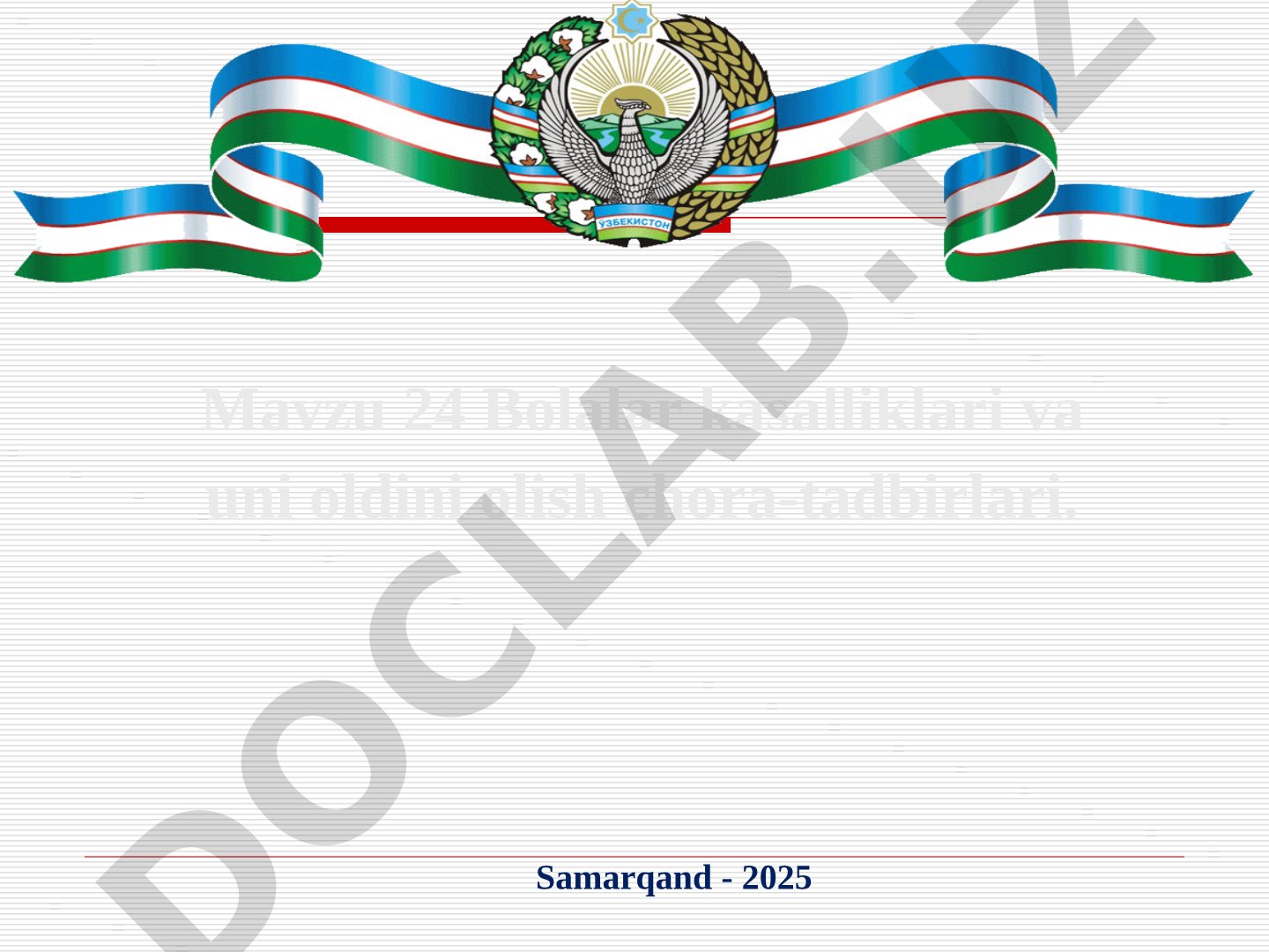 Bolalar kasalliklari va uni oldini olish chora-tadbirlari