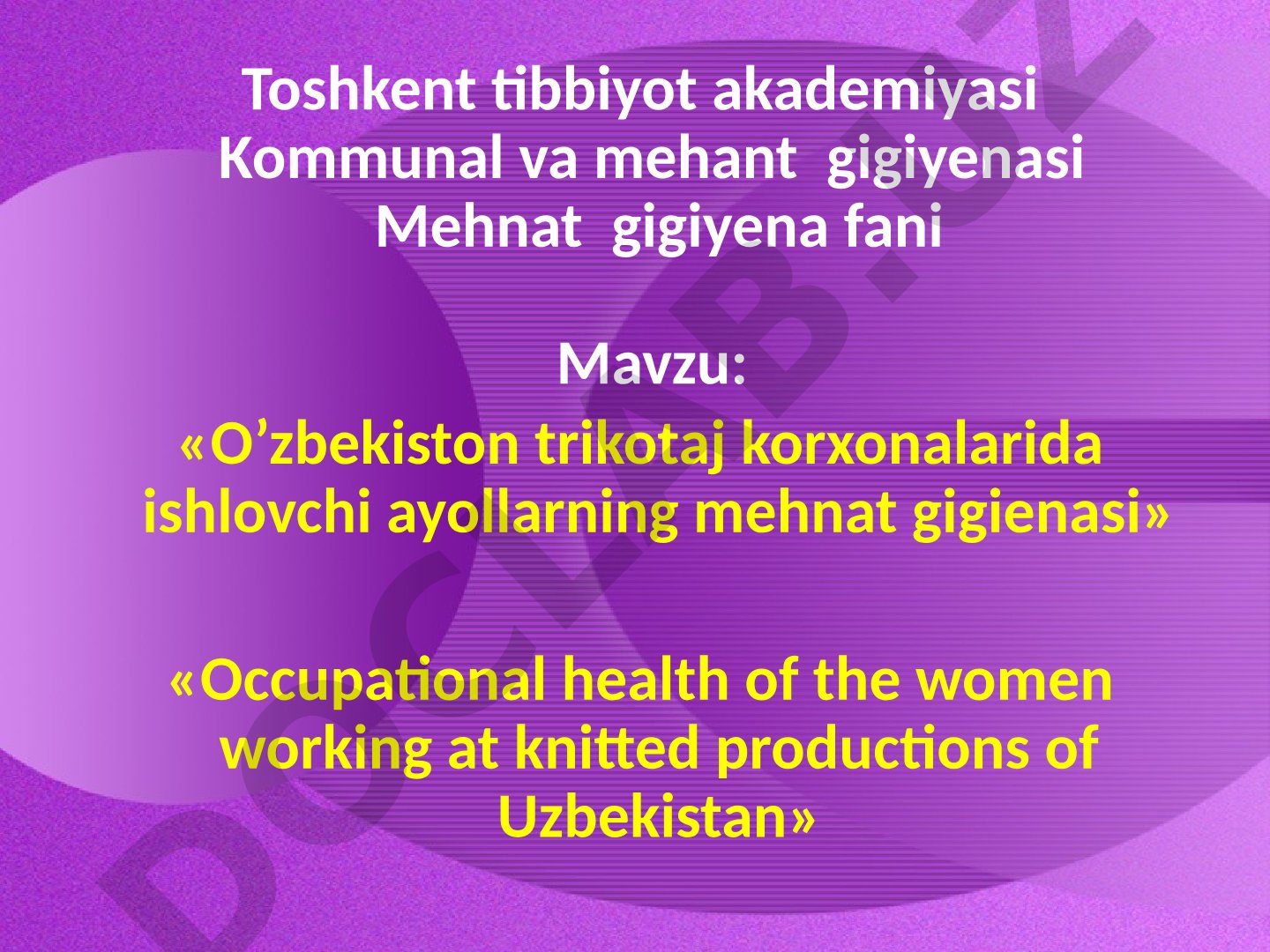 O’zbekiston trikotaj korxonalarida ishlovchi ayollarning mehnat gigienasi