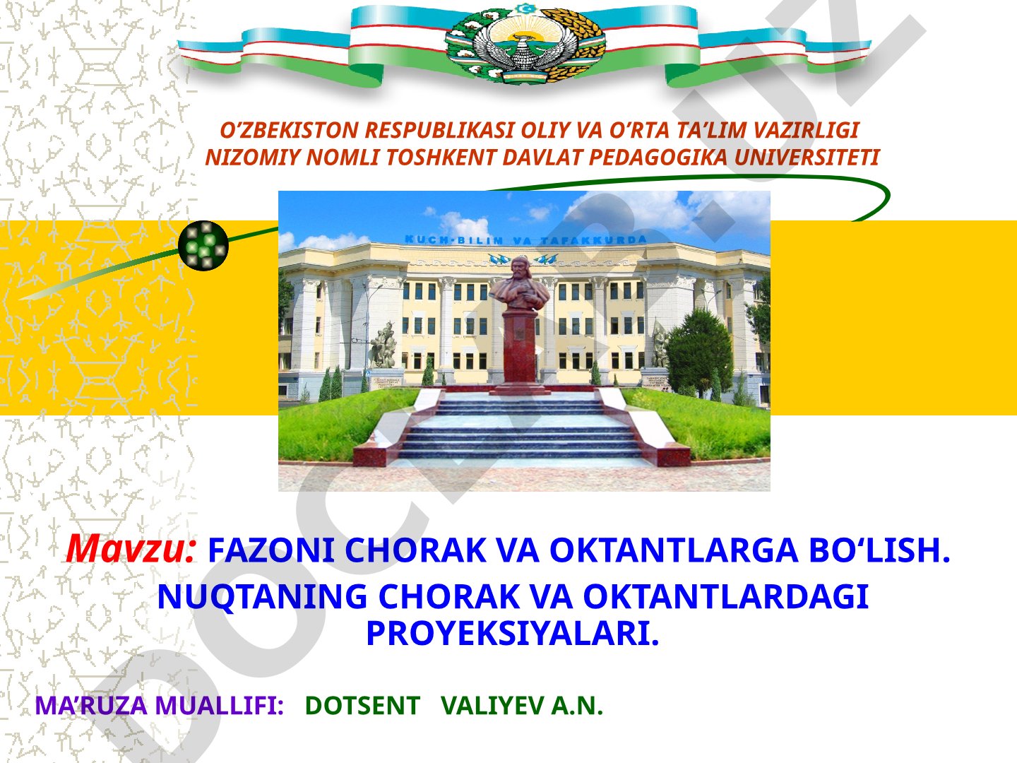 Fazoni chorak va oktantlarga bo‘lish. Nuqtaning chorak va oktantlardagi proyeksiyalari