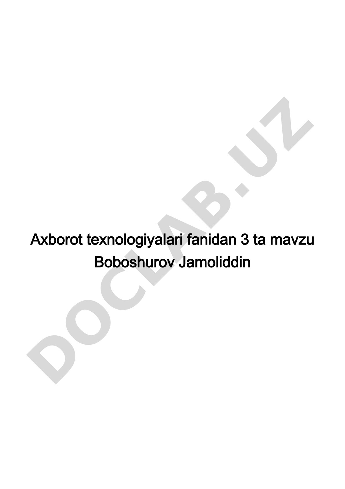 Axborot texnologiyalari fanidan 3 ta mavzu