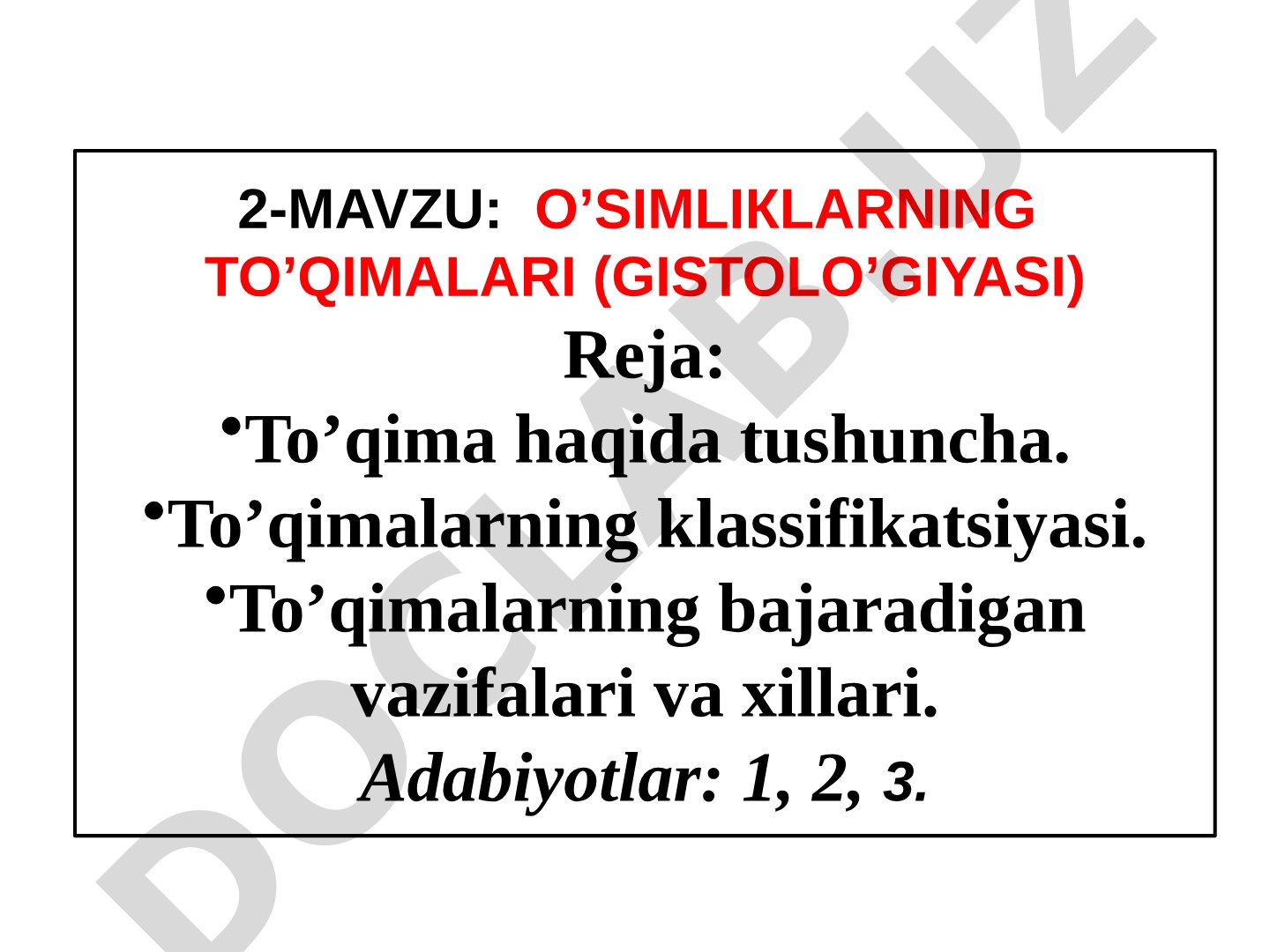 O'simlik to'qimalari tushunchasi, klassifikatsiyasi, vazifalari va xillari haqida