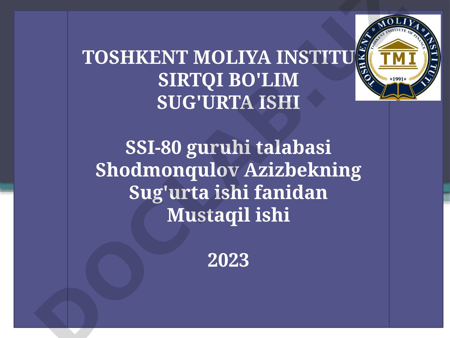 Sug'urta ishi fanidan Mustaqil ishi