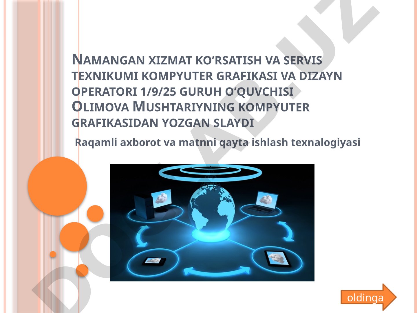 Raqamli axborot va matnni qayta ishlash texnalogiyasi