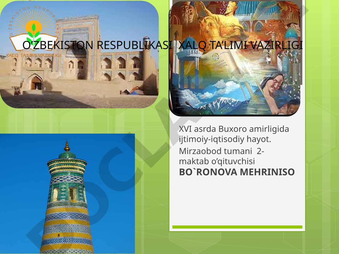 XVI asrda Buxoro amirligida ijtimoiy-iqtisodiy hayot