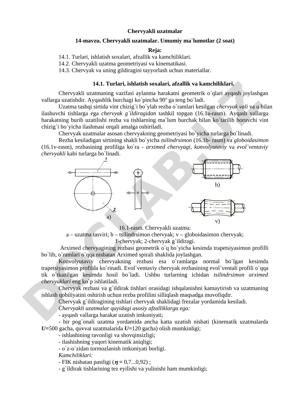 Chervyakli uzatmalar turlari, ishlatish sohalari, geometriyasi, kinematikasi va