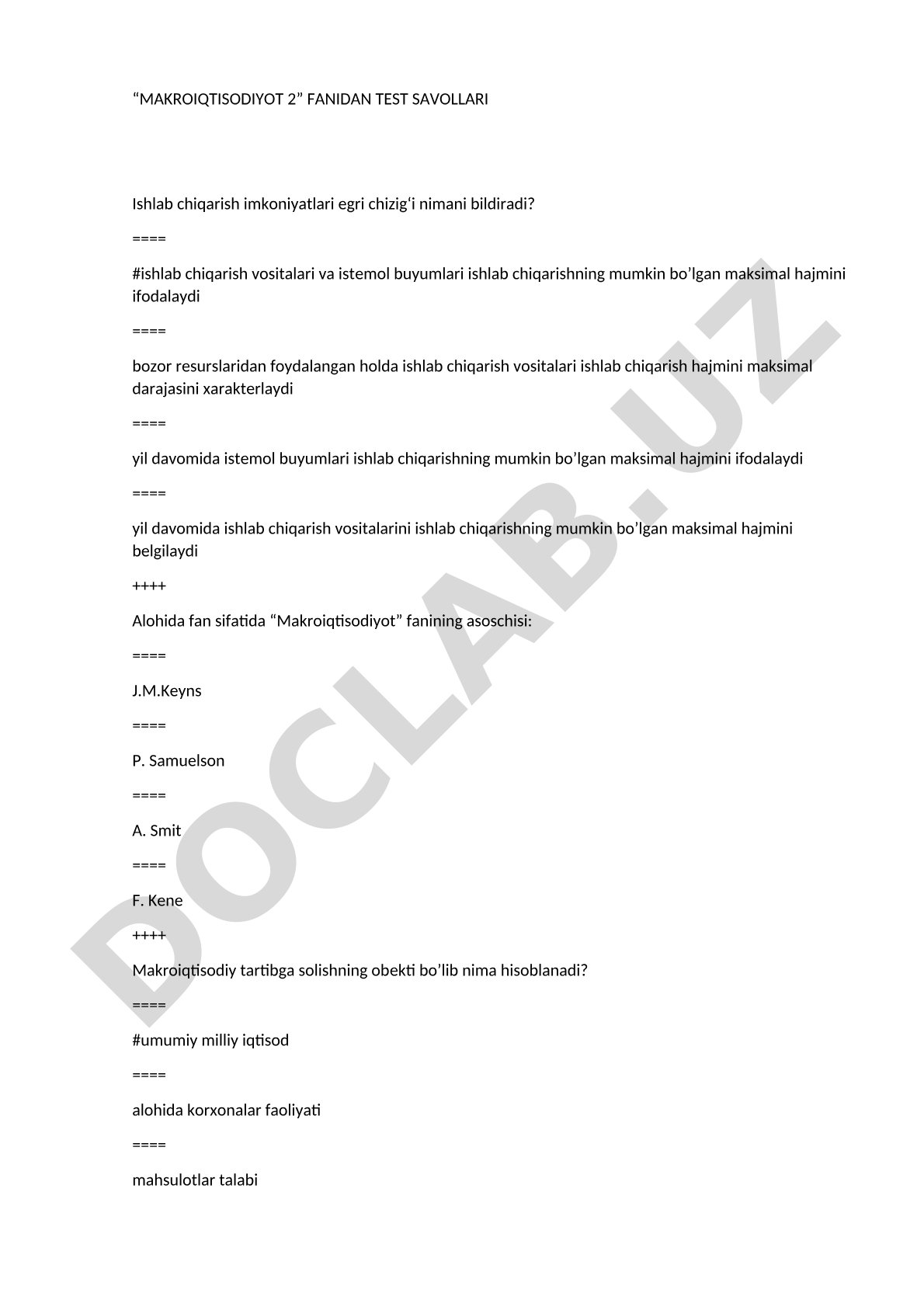 “MAKROIQTISODIYOT 2” FANIDAN TEST SAVOLLARI Ishlab chiqarish imkoniyatlari egri chizig‘i nimani bild