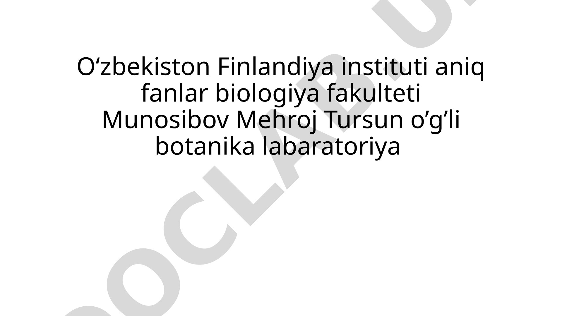 Botanika laboratoriyasi bo'yicha talaba taqdimoti