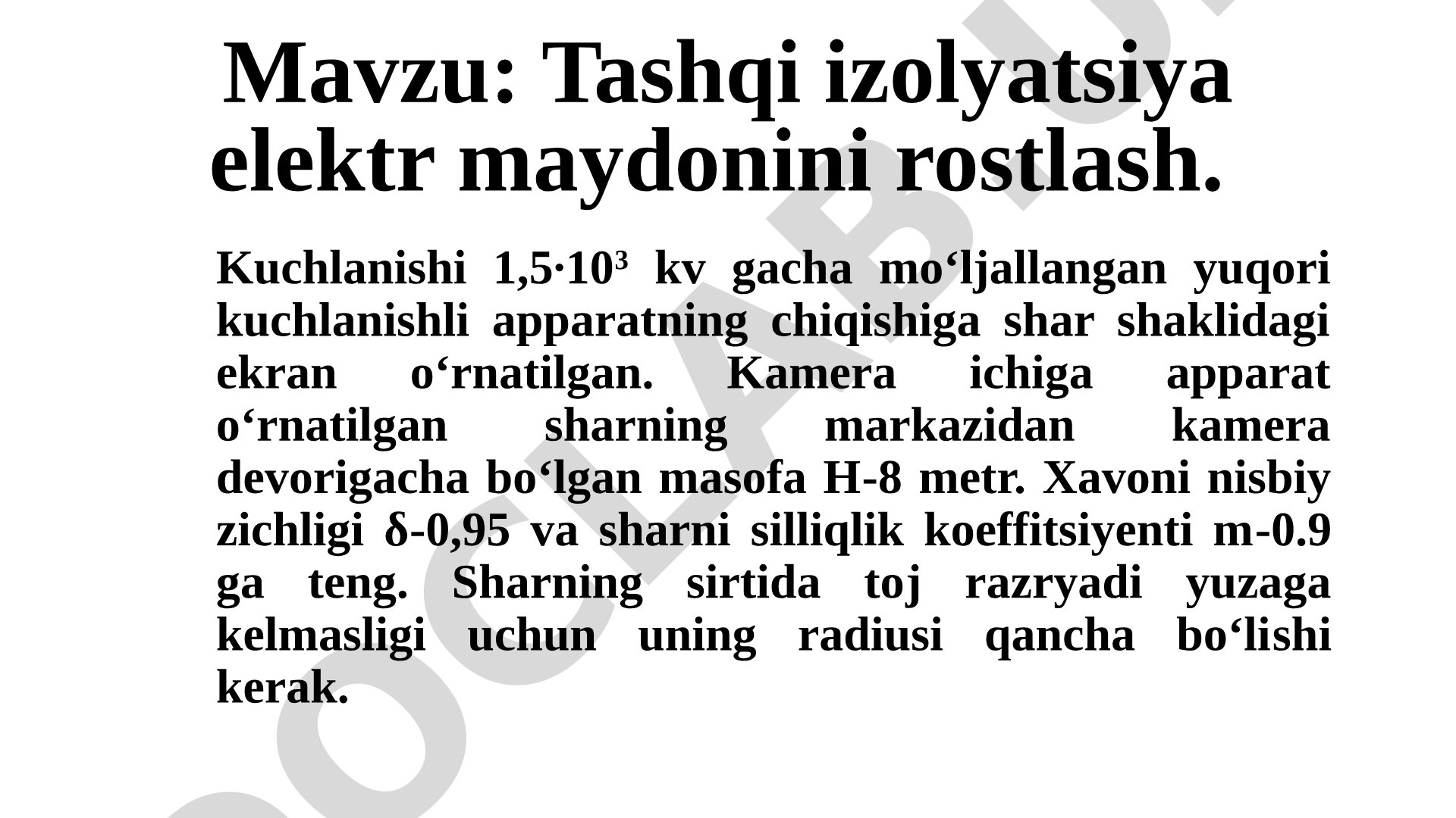 Tashqi izolyatsiya elektr maydonini rostlash