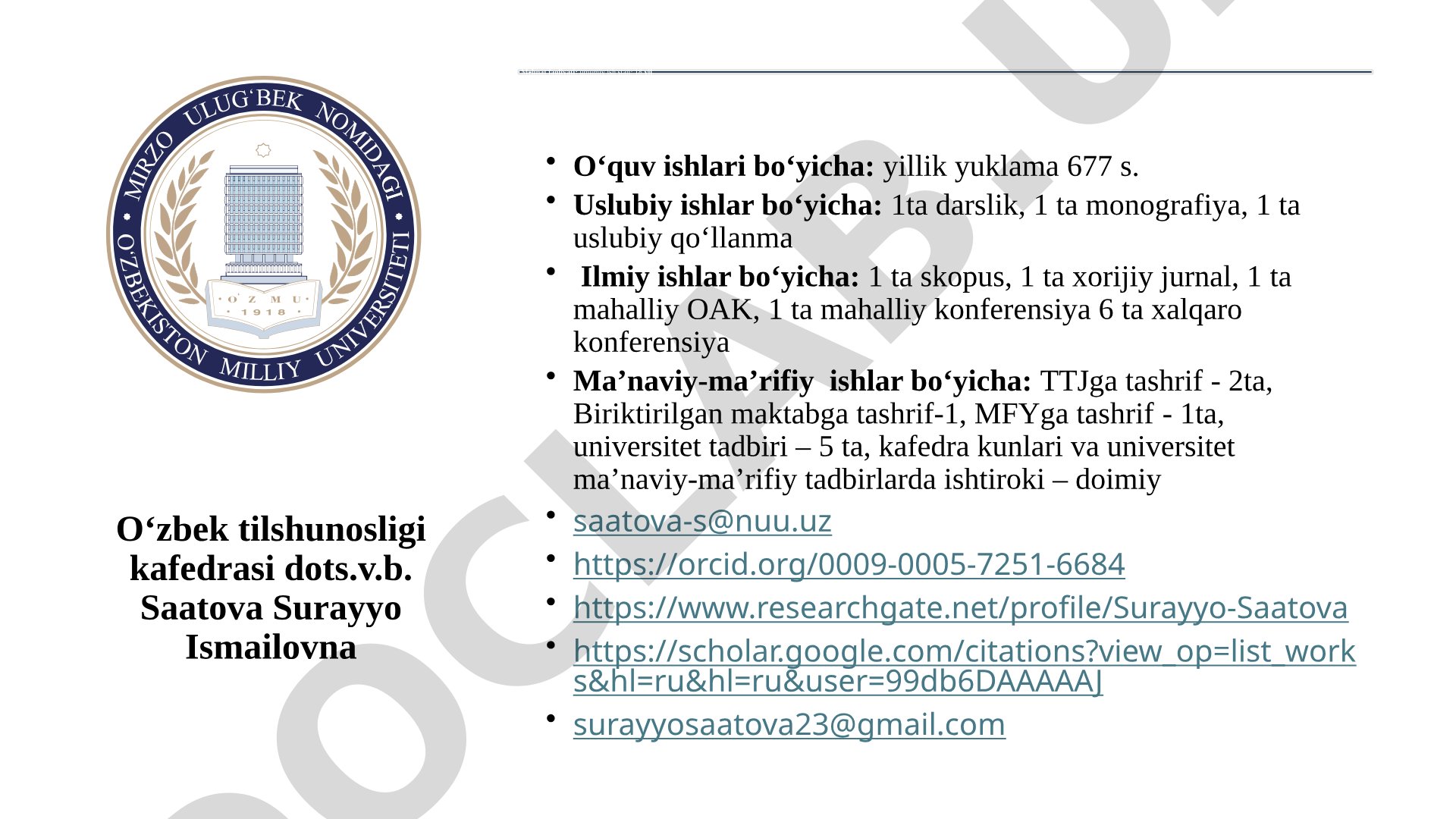 O‘zbek tilshunosligi kafedrasi dots.v.b. Saatova Surayyo Ismailovna Mehnat faoliyati