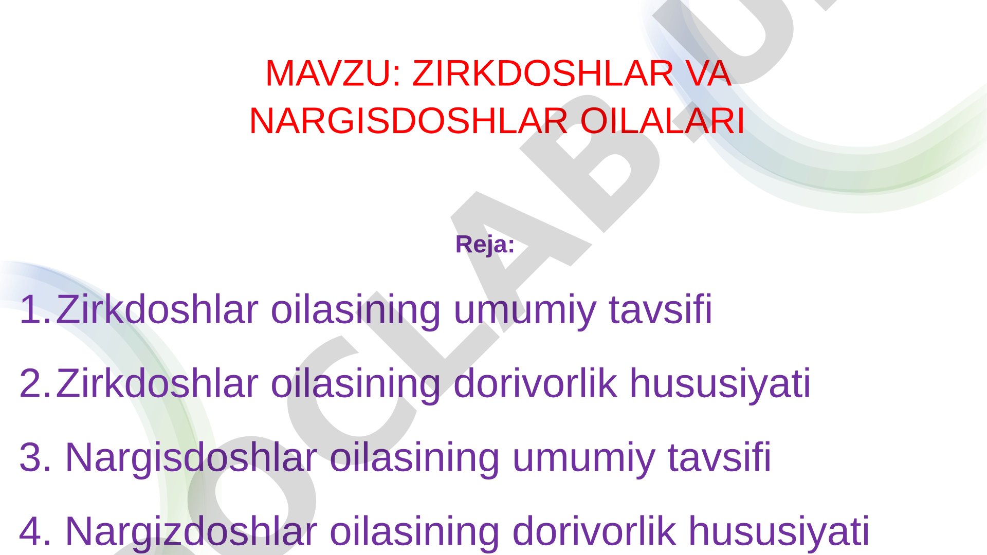 Zirkdoshlar va nargisdoshlar oilalari