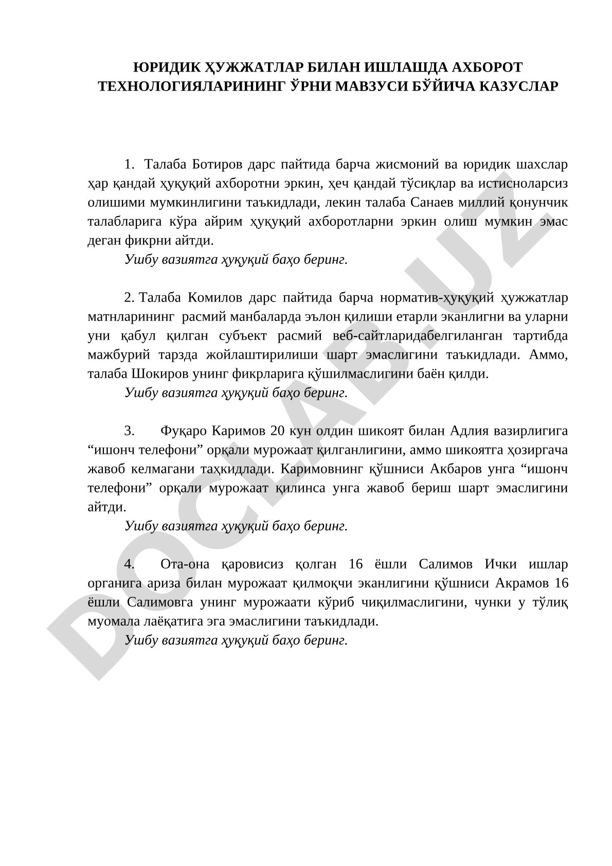 Юридик ҳужжатлар билан ишлашда ахборот технологияларининг ўрни мавзуси бўйича казуслар