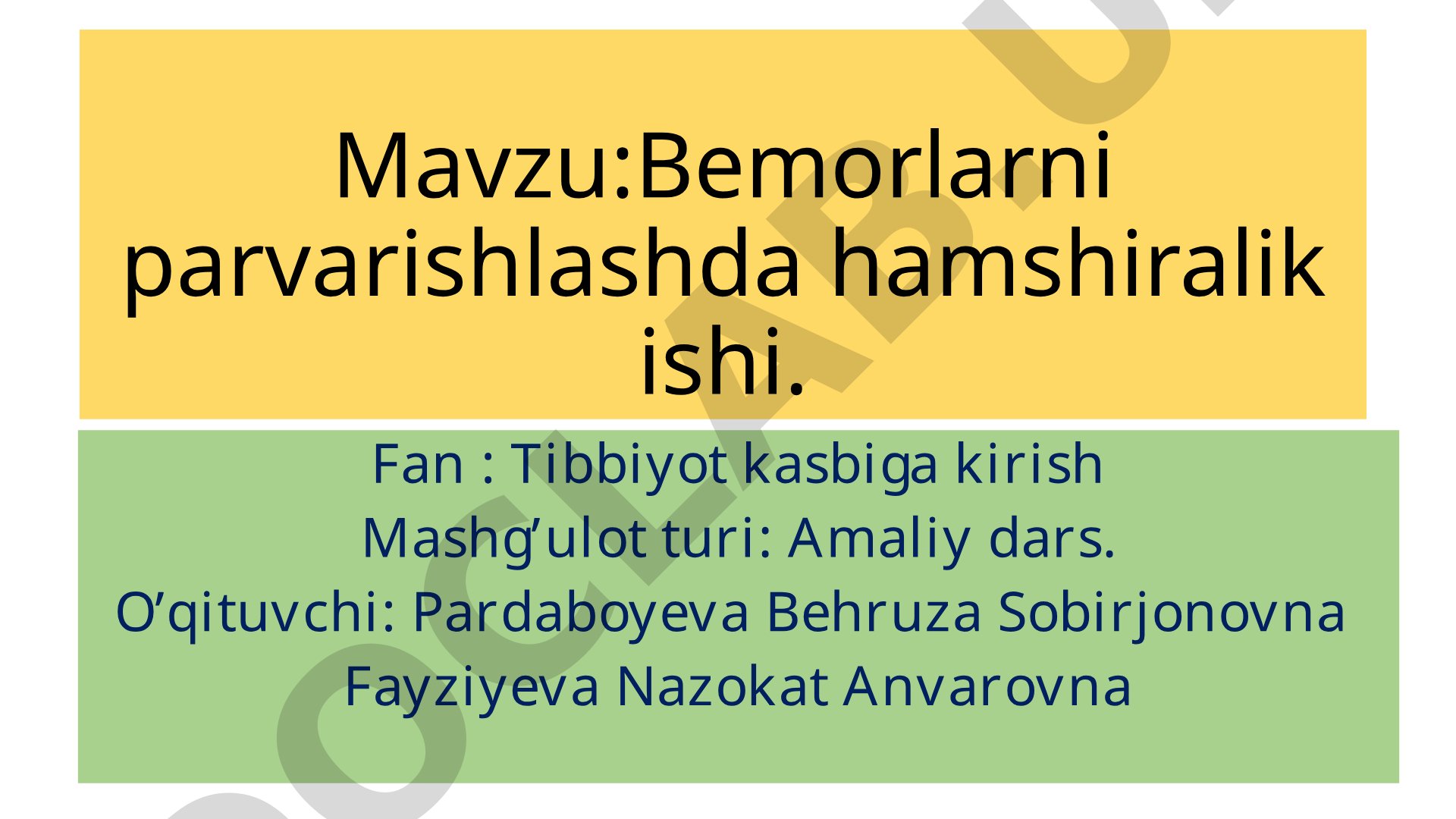 Bemorlarni parvarishlashda hamshiralik ishi