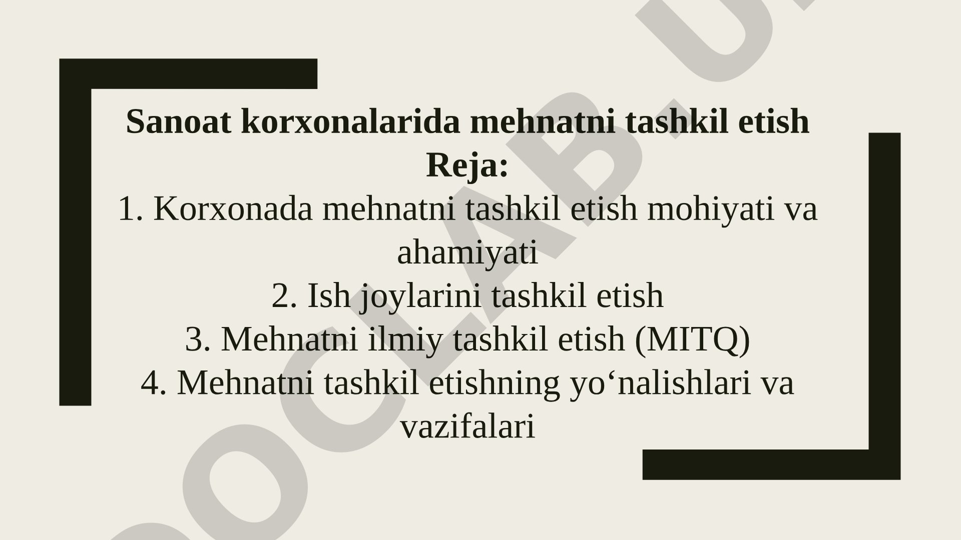 Sanoat korxonalarida mehnatni tashkil etish