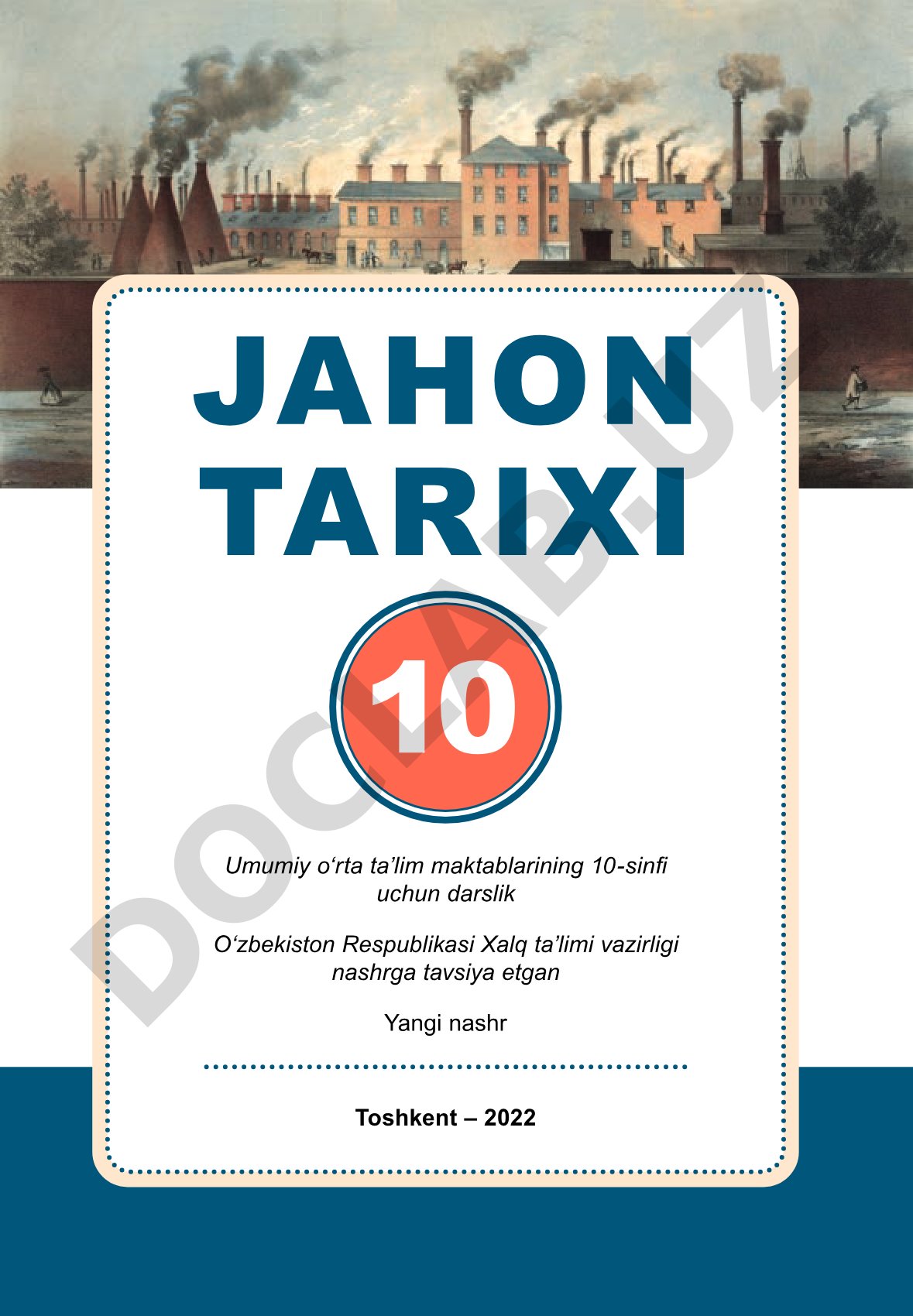 Umumiy o‘rta ta’lim maktablarining 10-sinfi uchun jahon tarixi darsligi