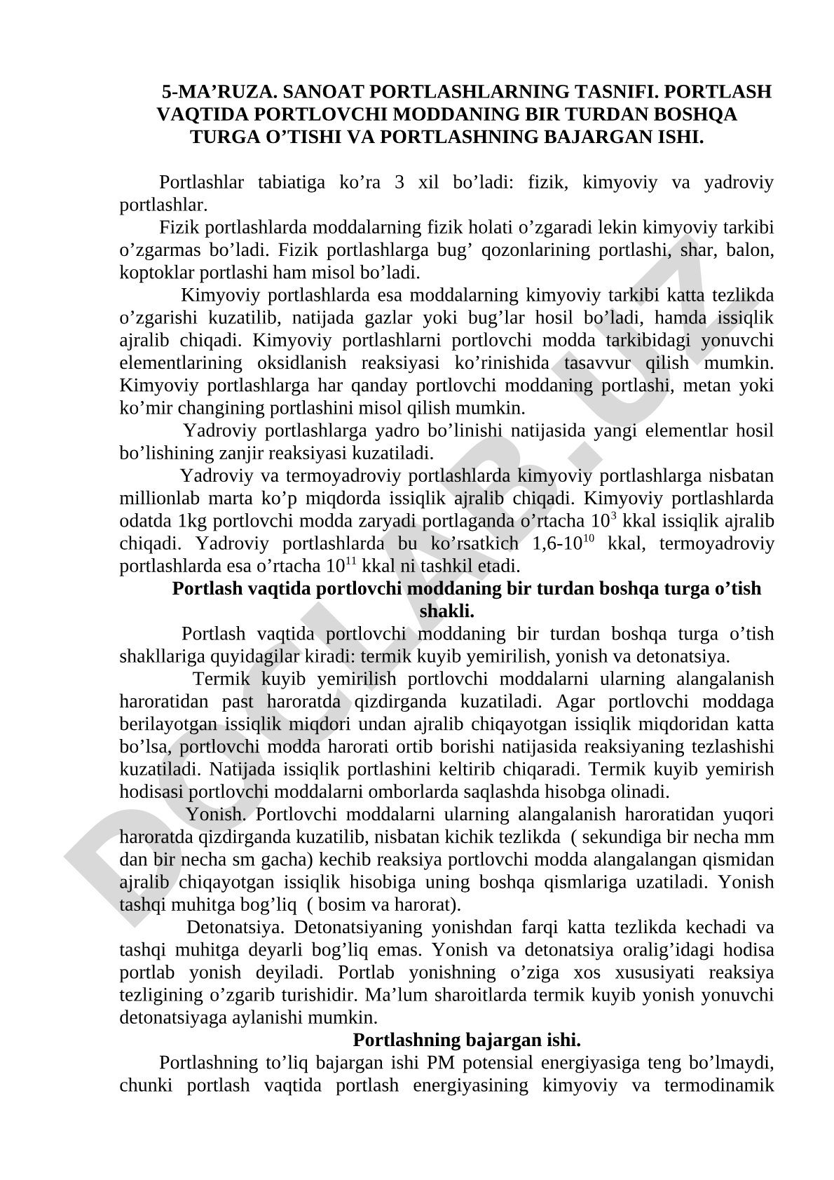 Sanoat portlashlarning tasnifi. Portlash vaqtida portlovchi moddaning bir turdan boshqa turga o'tishi va portlashning bajargan ishi