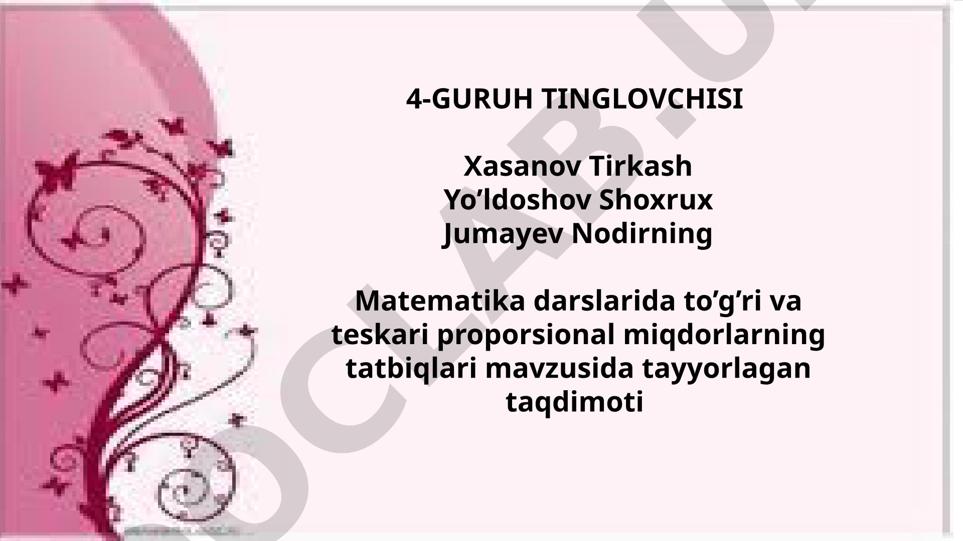 Matematika darslarida to’g’ri va teskari proporsional miqdorlarning tatbiqlari
