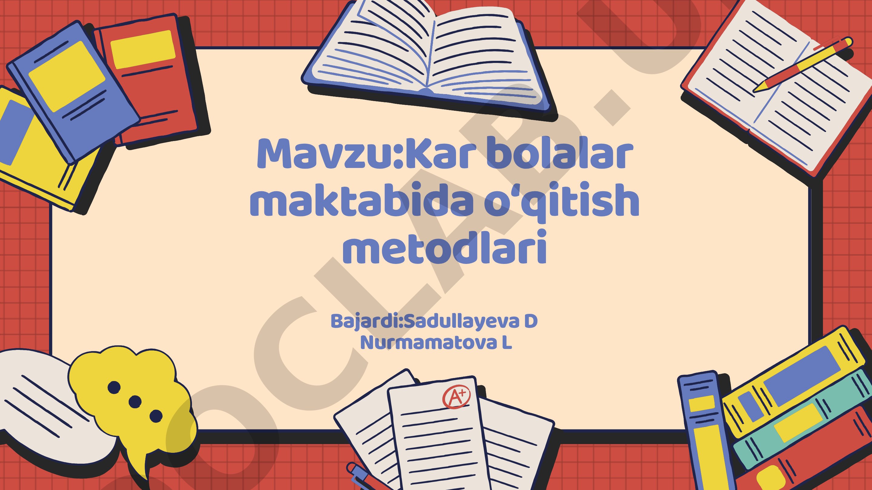 Kar bolalar maktabida o'qitish metodlari
