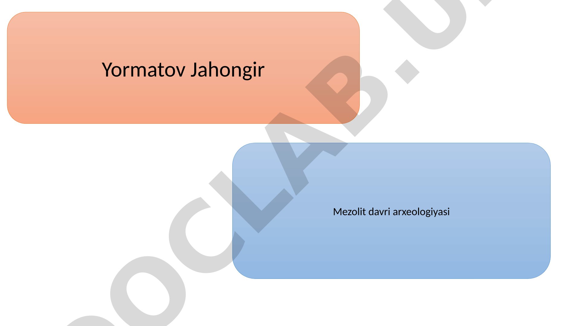 Mezolit davri, uning moddiy va ma'naviy madaniyati, yodgorliklar haqida ma'lumot